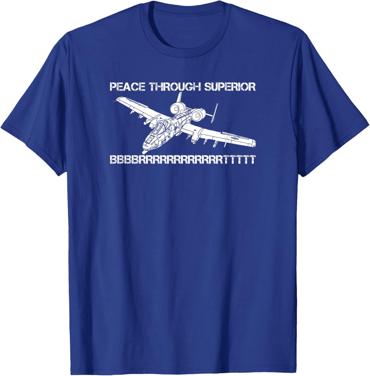A-10 Warthog Thunderbolt Plane Meme BBBRRRTTT Funny Joke T-Shirt - T-Shirt | Royal