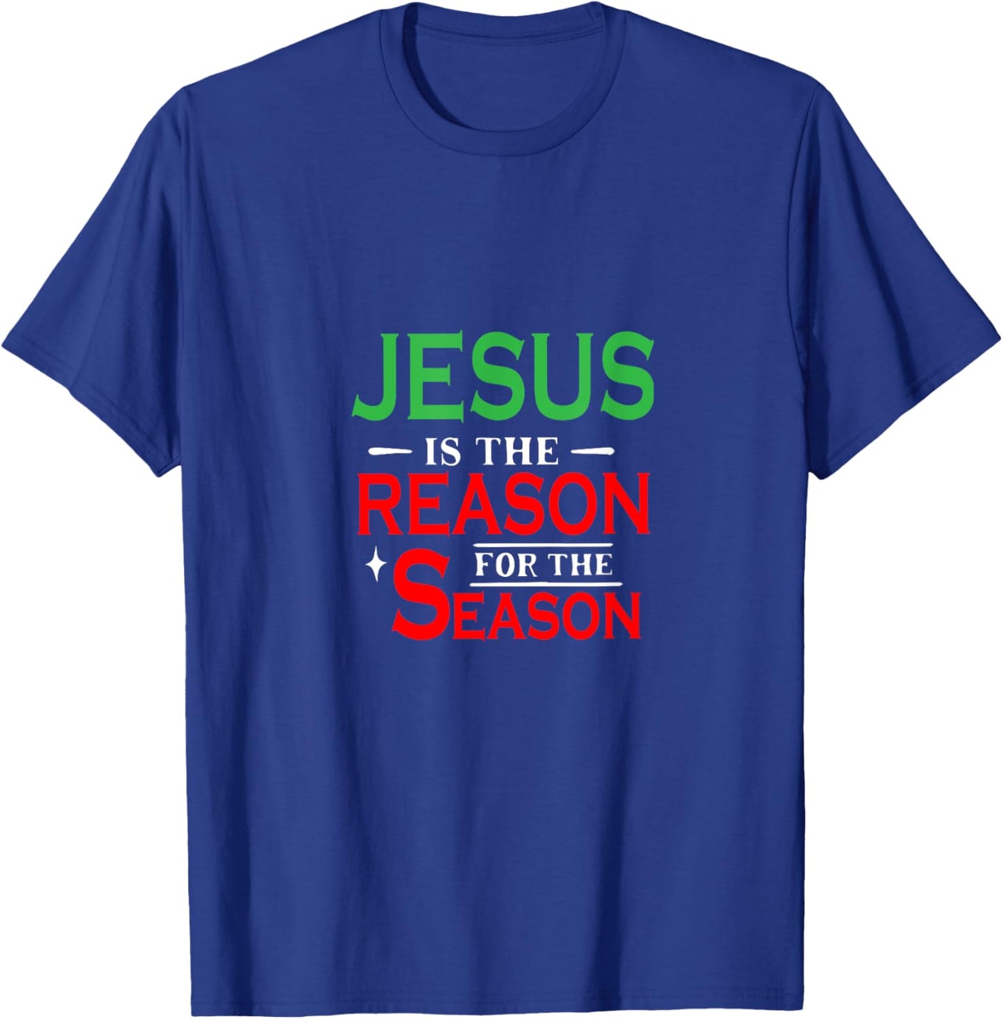 Jesus Is the Reason for the Season Christian Black X-Small Short Sleeve Regular Fit Modern Christian T-Shirt - T-Shirt | Royal