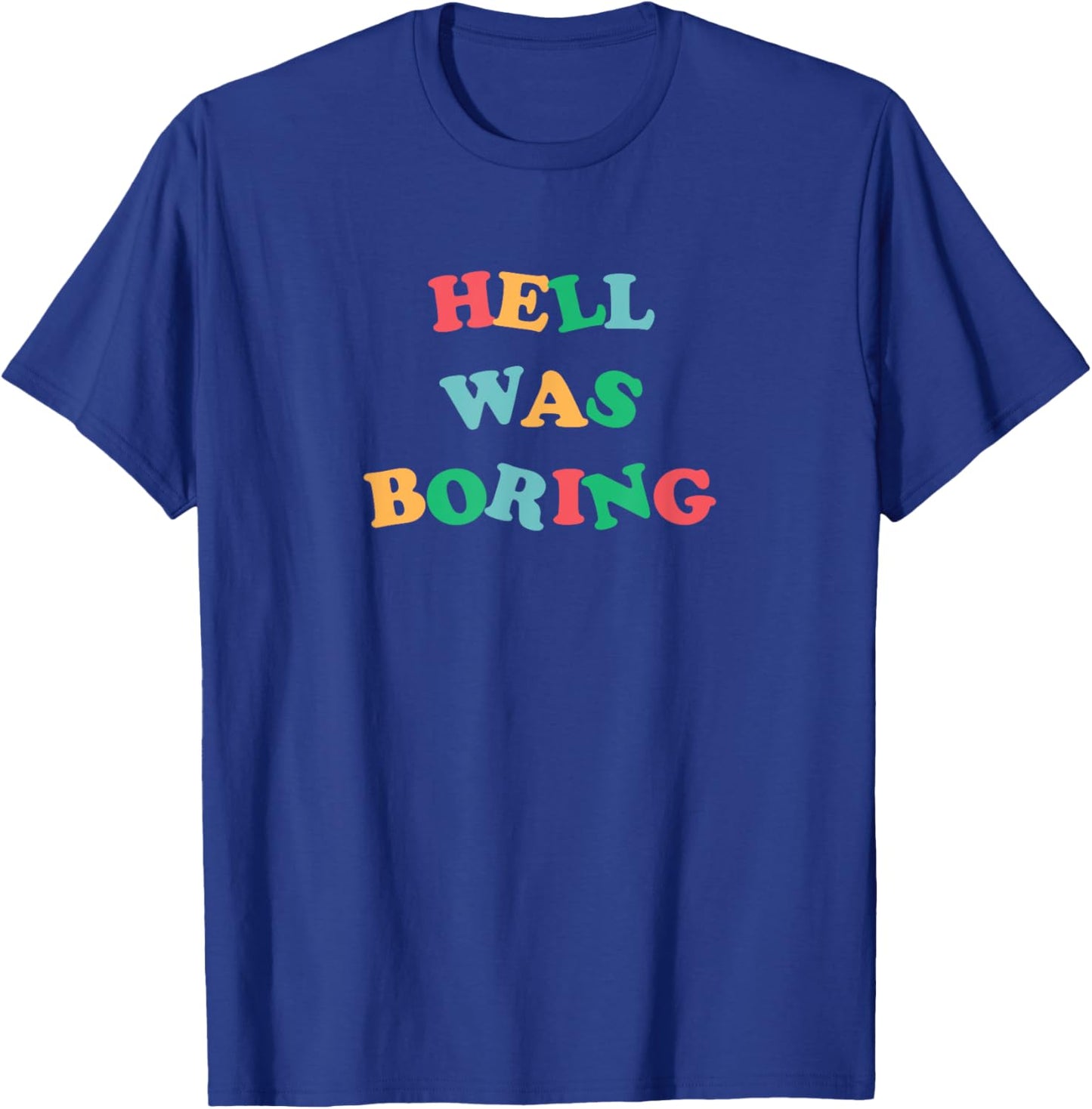 Kidcore Aesthetic Hell Was Boring Old Indie 90s Retro T-Shirt - T-Shirt | Royal