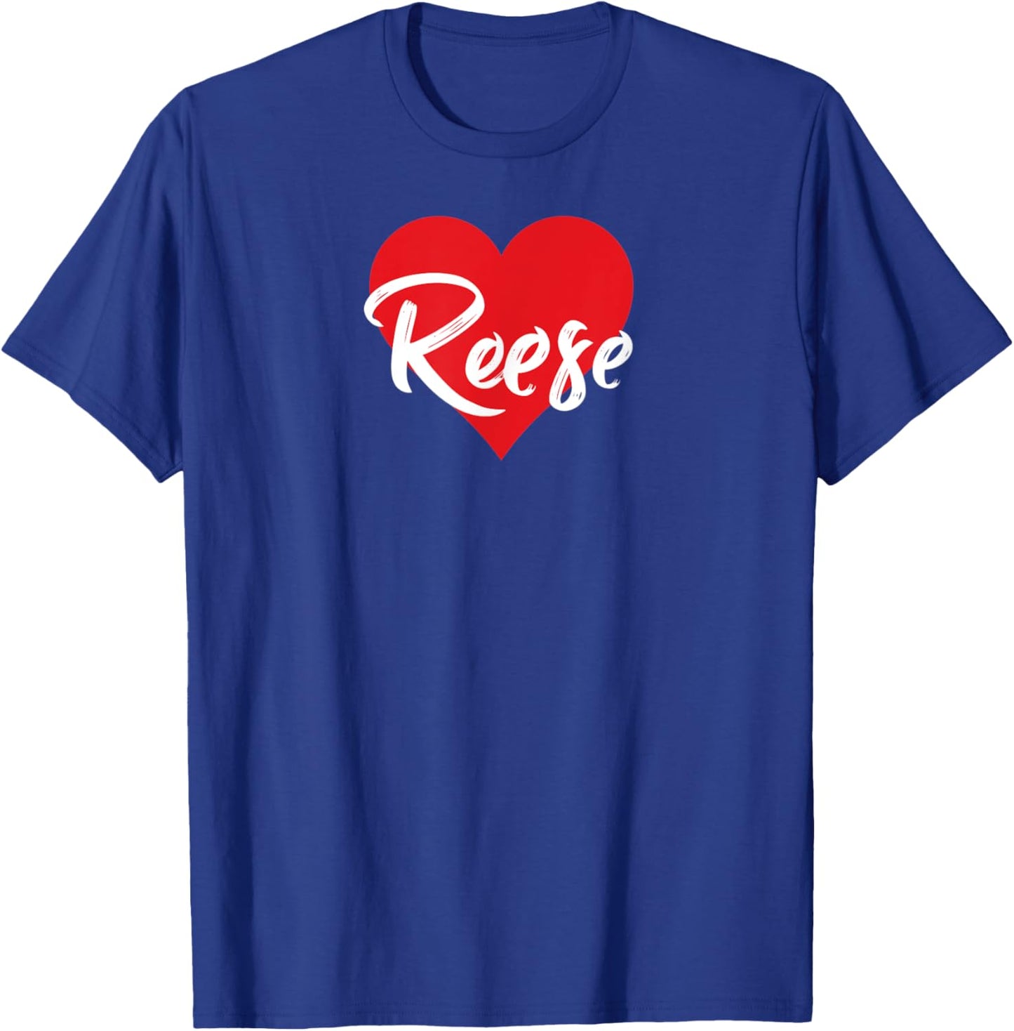 I Love Reese First Name I Heart Named T-Shirt - T-Shirt | Royal