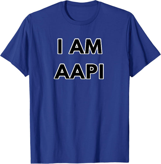 I am AAPI Casual AAPI Heritage Month T-Shirt - T-Shirt | Royal