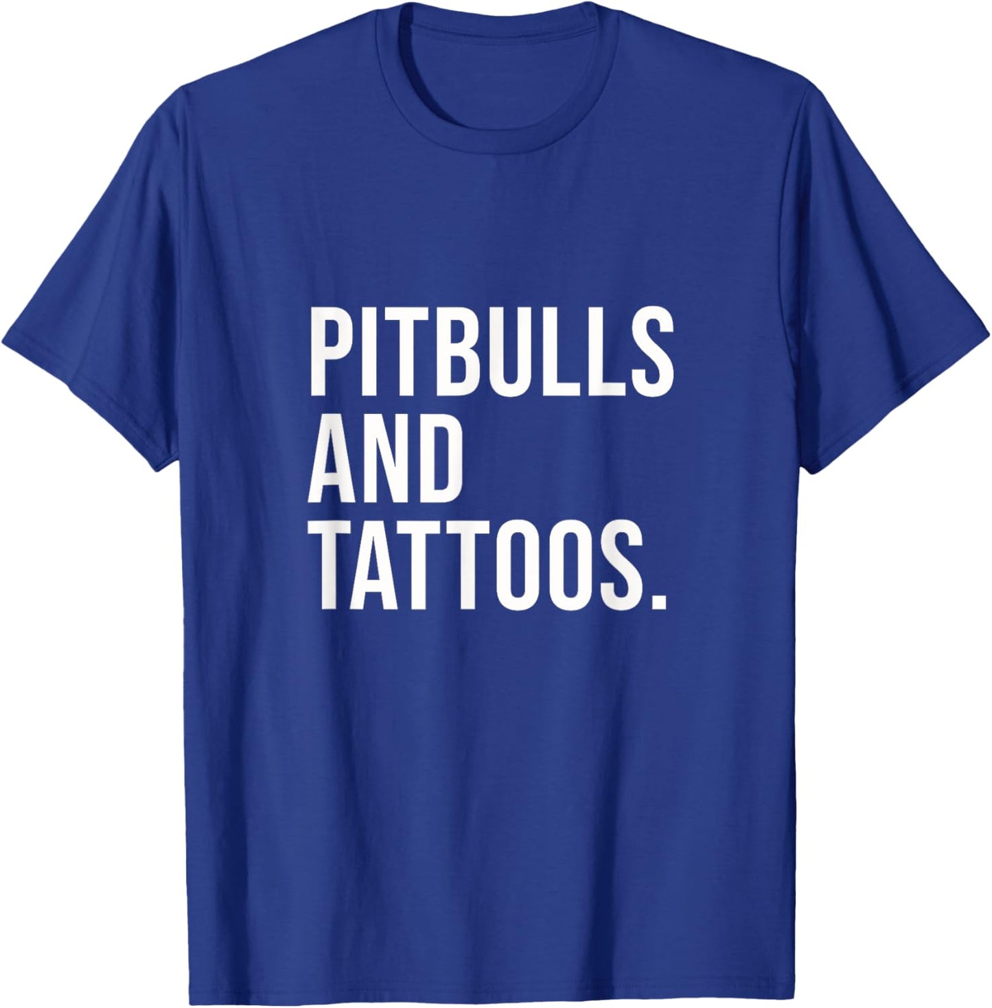 Pitbulls And Tattoos Pitbull Owner Dog Inked Lover Funny Women T-Shirt - T-Shirt | Royal