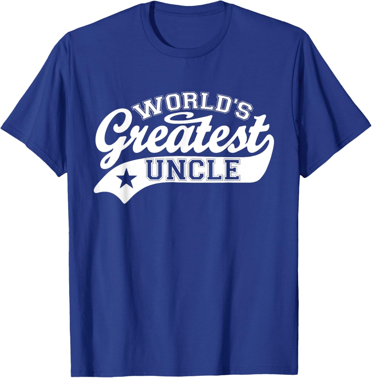 World's Greatest Uncle Shirt Funny Father's Day T-Shirt - T-Shirt | Royal