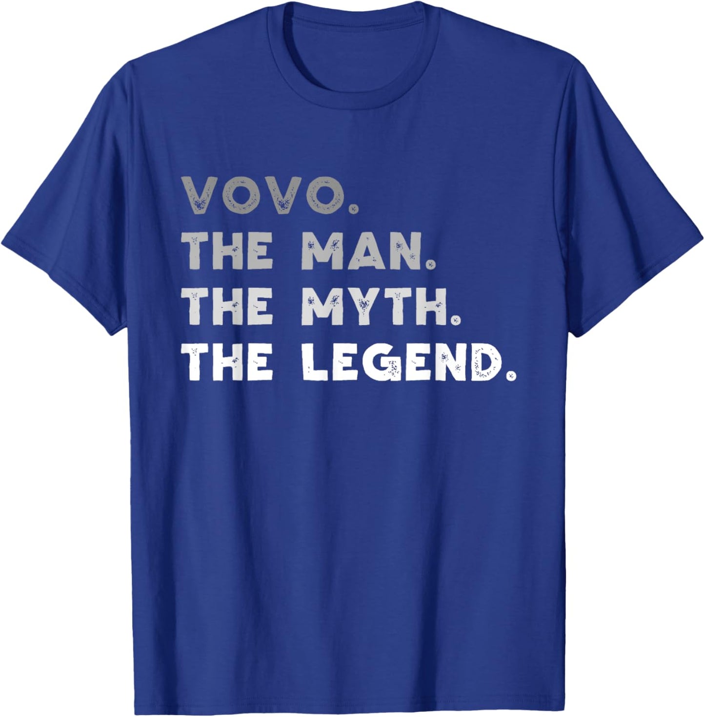 Vovo The Man The Myth The Legend Cool Funny T-Shirt - T-Shirt | Royal