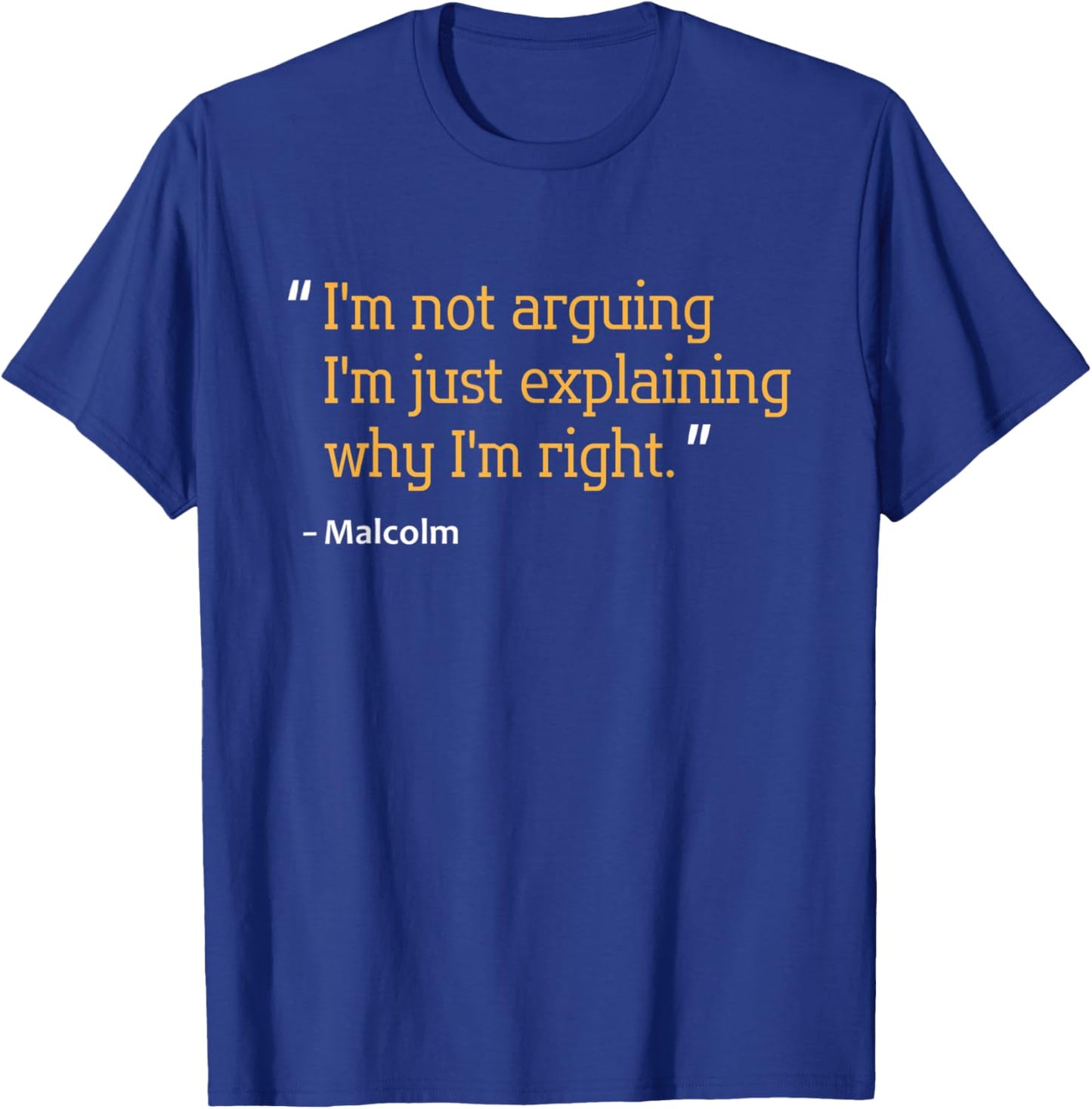 MALCOLM Gift Quote Funny Birthday Personalized Name Idea T-Shirt - T-Shirt | Royal