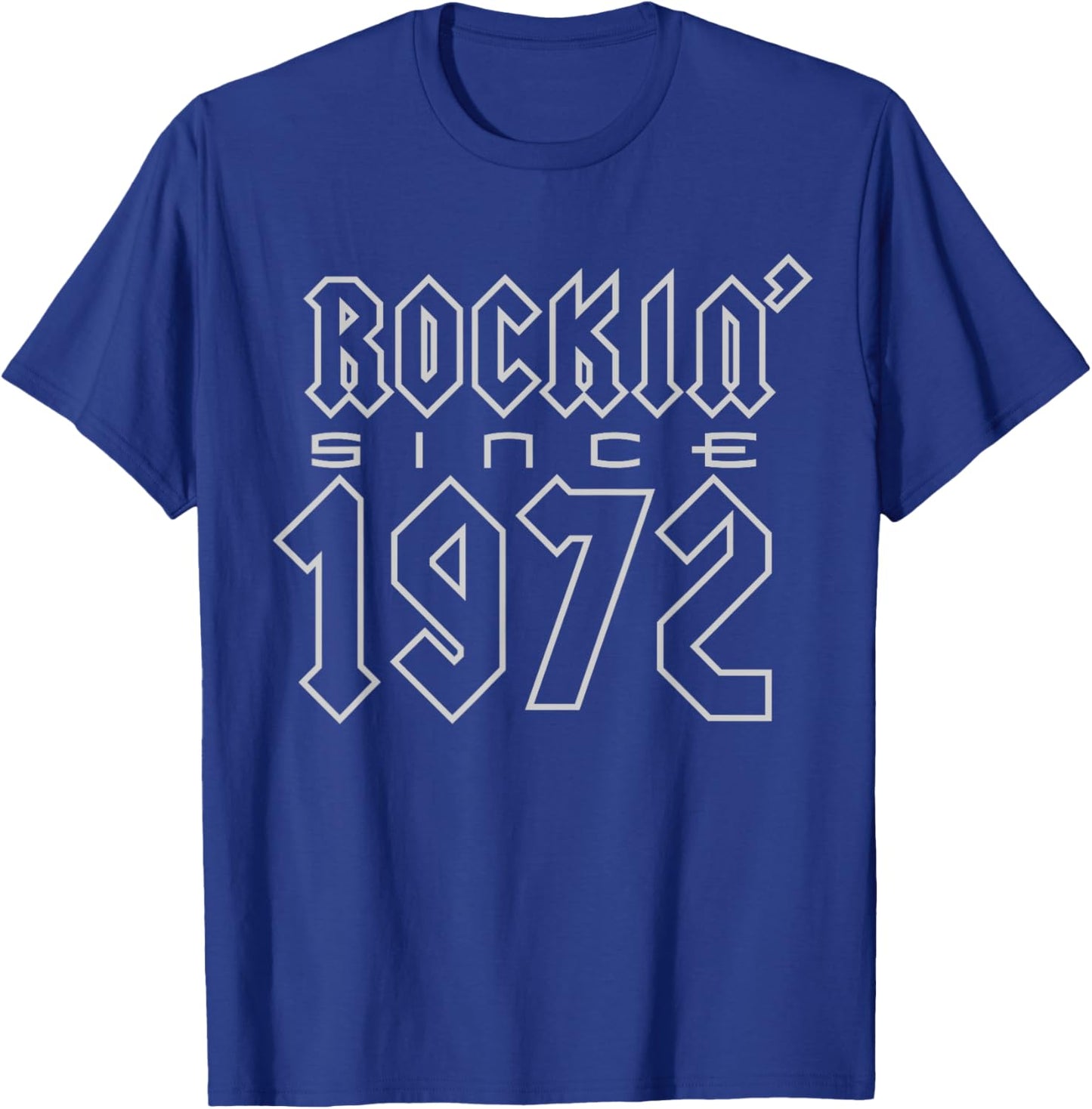 50th Birthday Gift 1972 Classic Rock Legend Rockin' Since 72 T-Shirt - T-Shirt | Royal