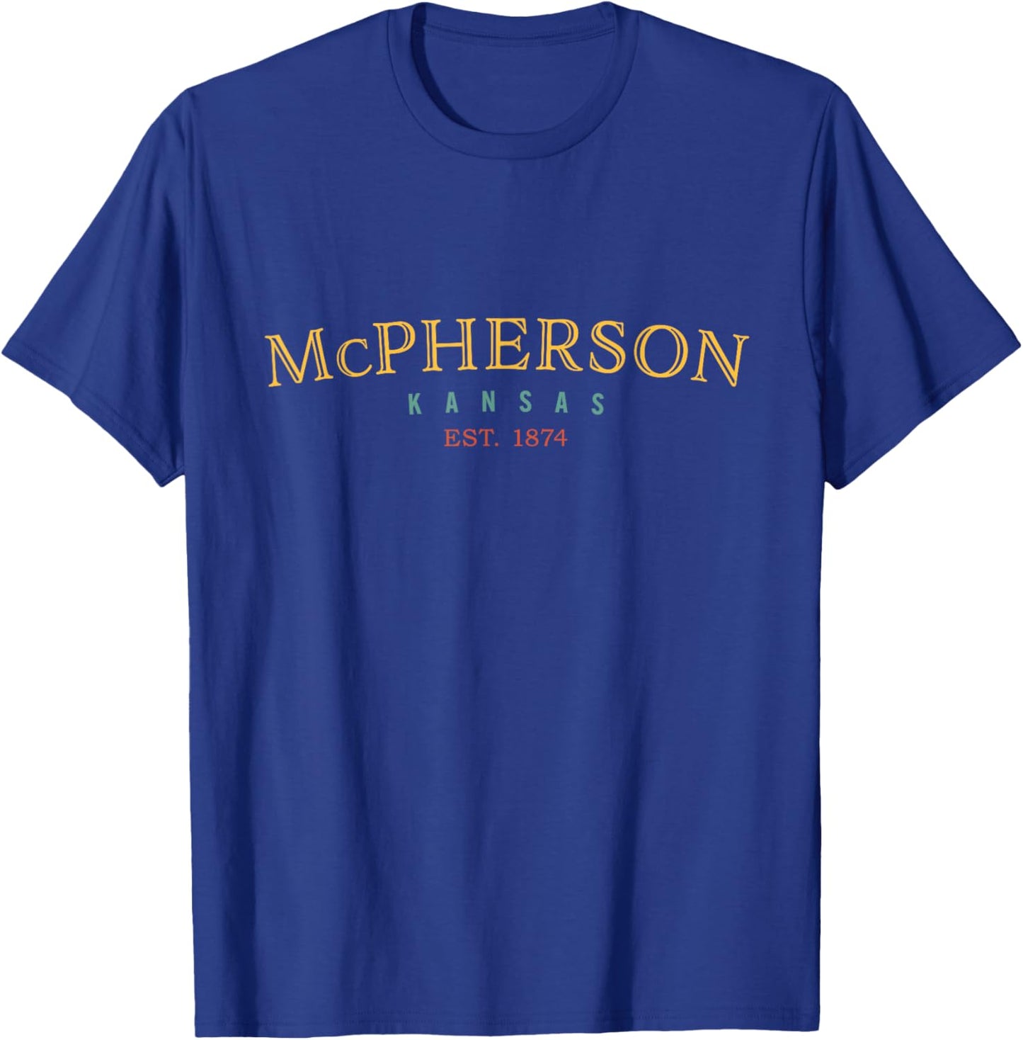 McPherson Kansas KS Hometown T-Shirt - T-Shirt | Royal