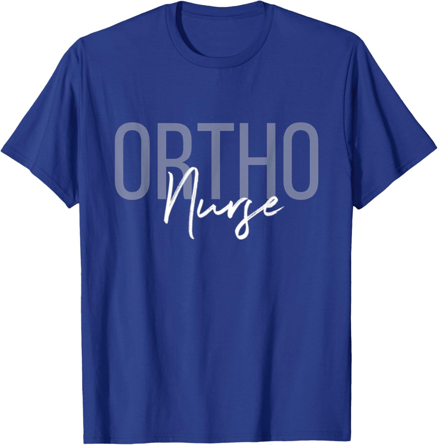 Ortho Nurse Orthopedic Nurse Nurse Life Registered Nurse RN T-Shirt - T-Shirt | Royal