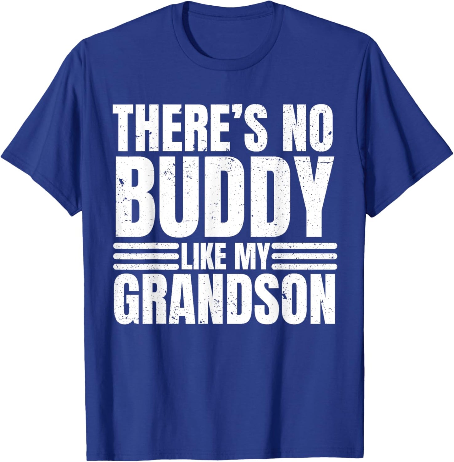 There Is No Buddy Like My Grandson Matching Grandpa T-Shirt - T-Shirt | Royal
