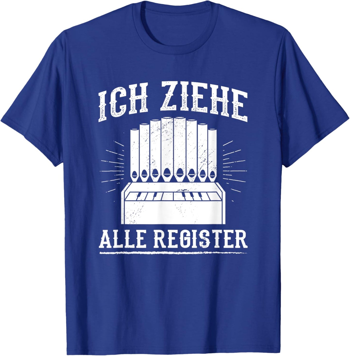 Ziehe Alle Register Organ Organ Player Church Music Organist T-Shirt - T-Shirt | Royal