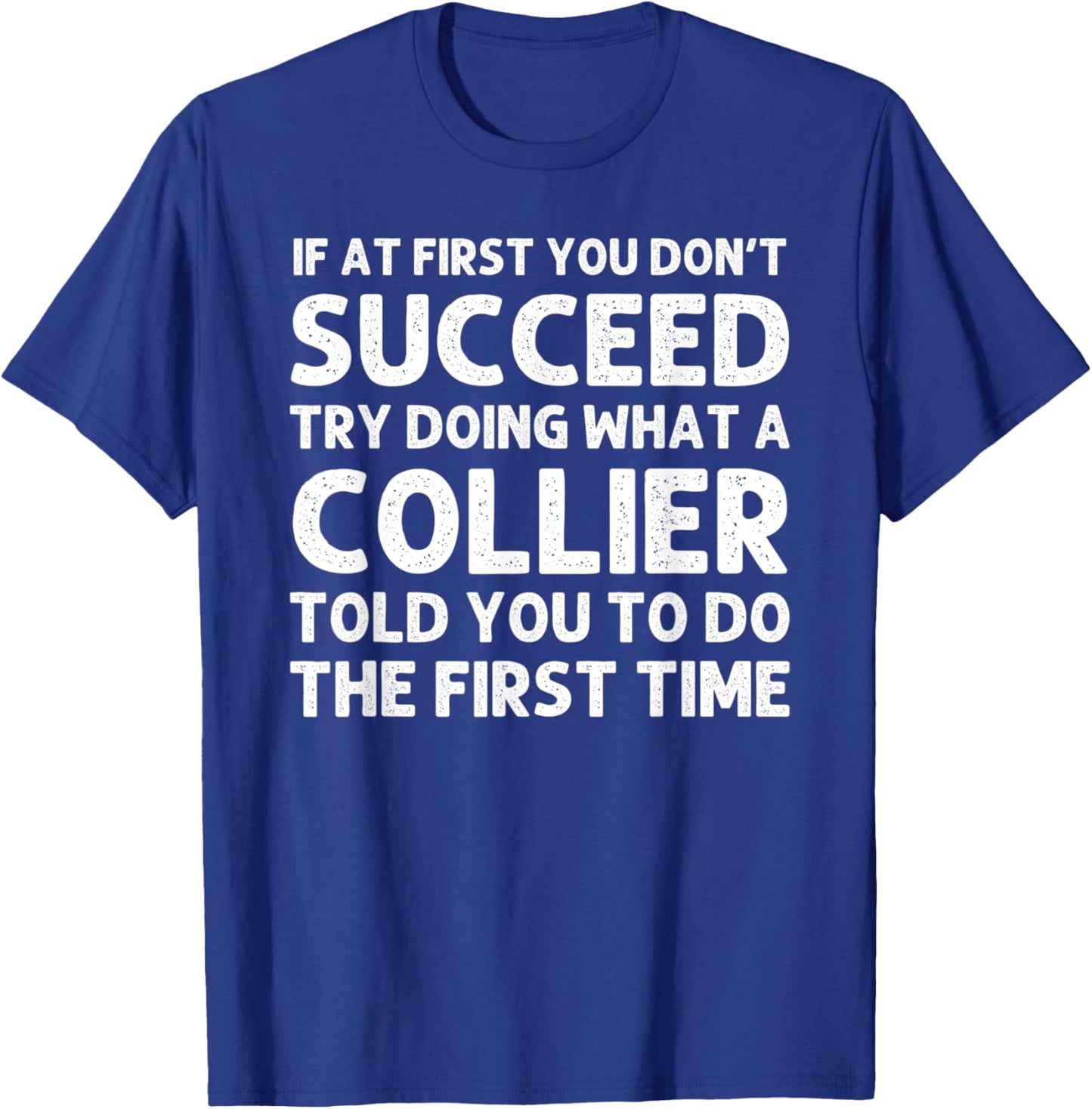 COLLIER Funny Surname Family Tree Birthday Reunion Idea T-Shirt - T-Shirt | Royal