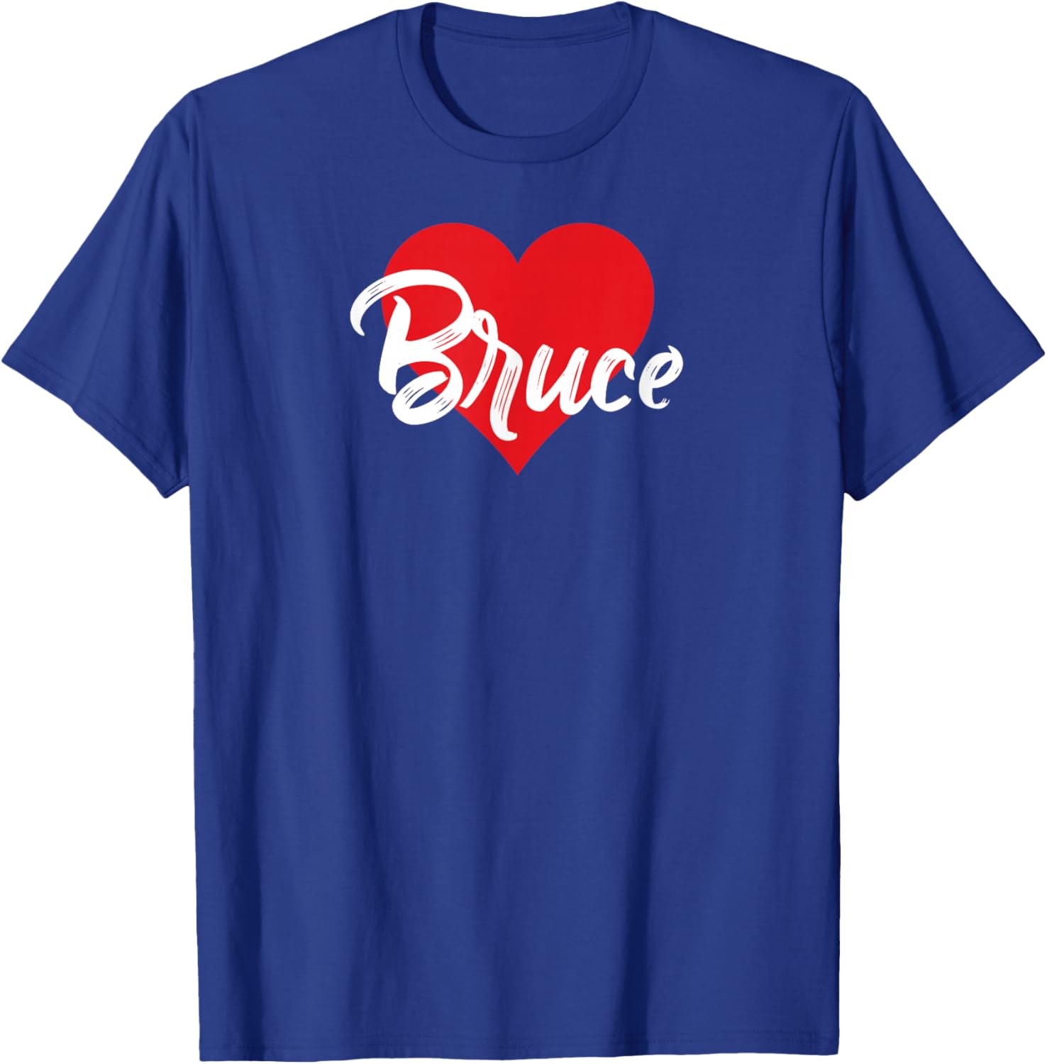 I Love Bruce First Name I Heart Named T-Shirt - T-Shirt | Royal