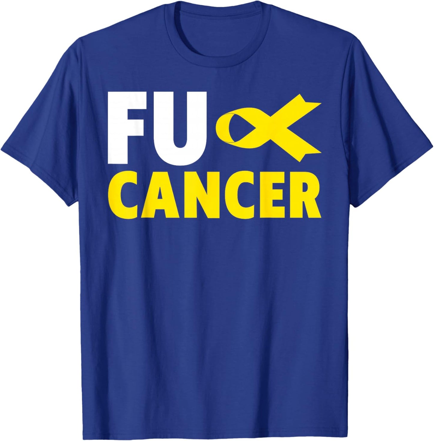 Fuck Cancer - Fuck Childhood Cancer Awareness T-Shirt - T-Shirt | Royal