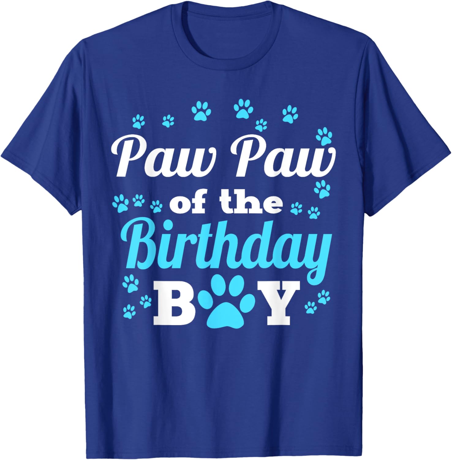 Paw Paw Of The Birthday Boy Dog Paw Bday Party Celebration T-Shirt - T-Shirt | Royal