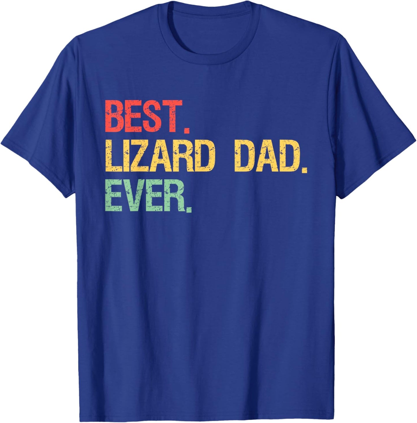 Best Lizard Dad Ever T-Shirt - T-Shirt | Royal