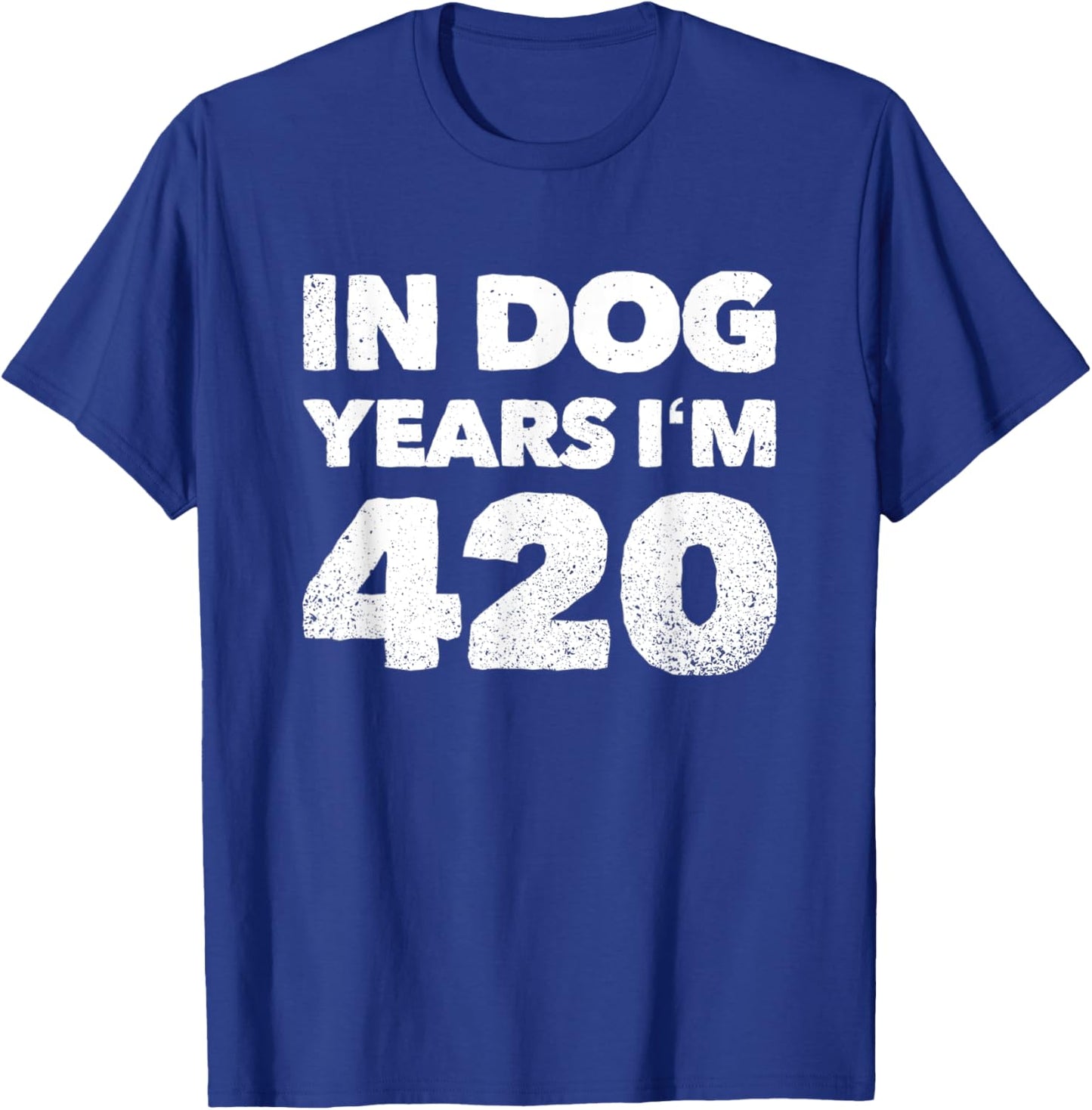60th Birthday In Dog Years Im 420 Women T-Shirt - T-Shirt | Royal