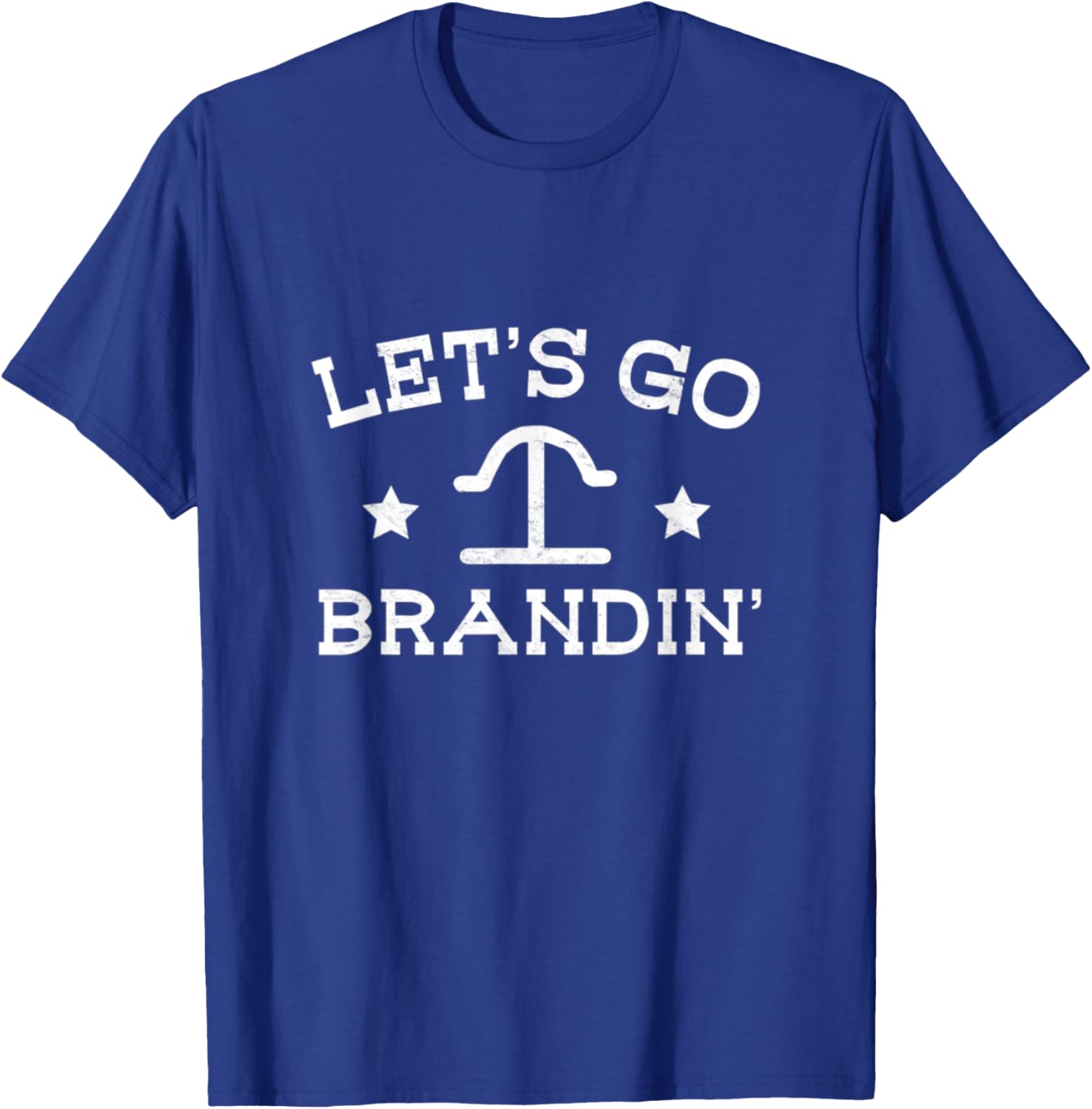 Let's Go Brandin' Farmer Cowboy Horse Rodeo Cattle ranching T-Shirt - T-Shirt | Royal