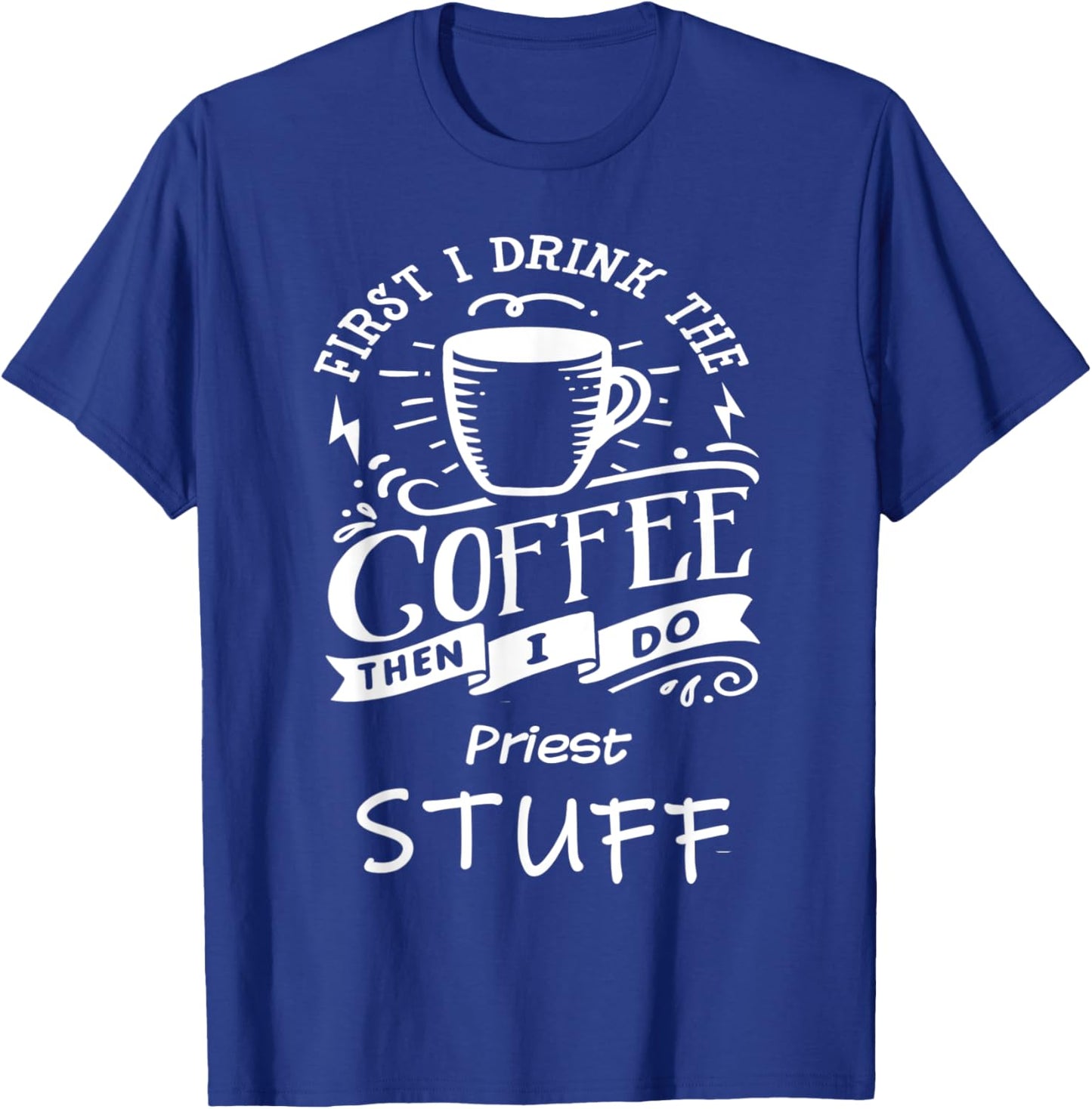 Funny Priest T-Shirt - T-Shirt | Royal