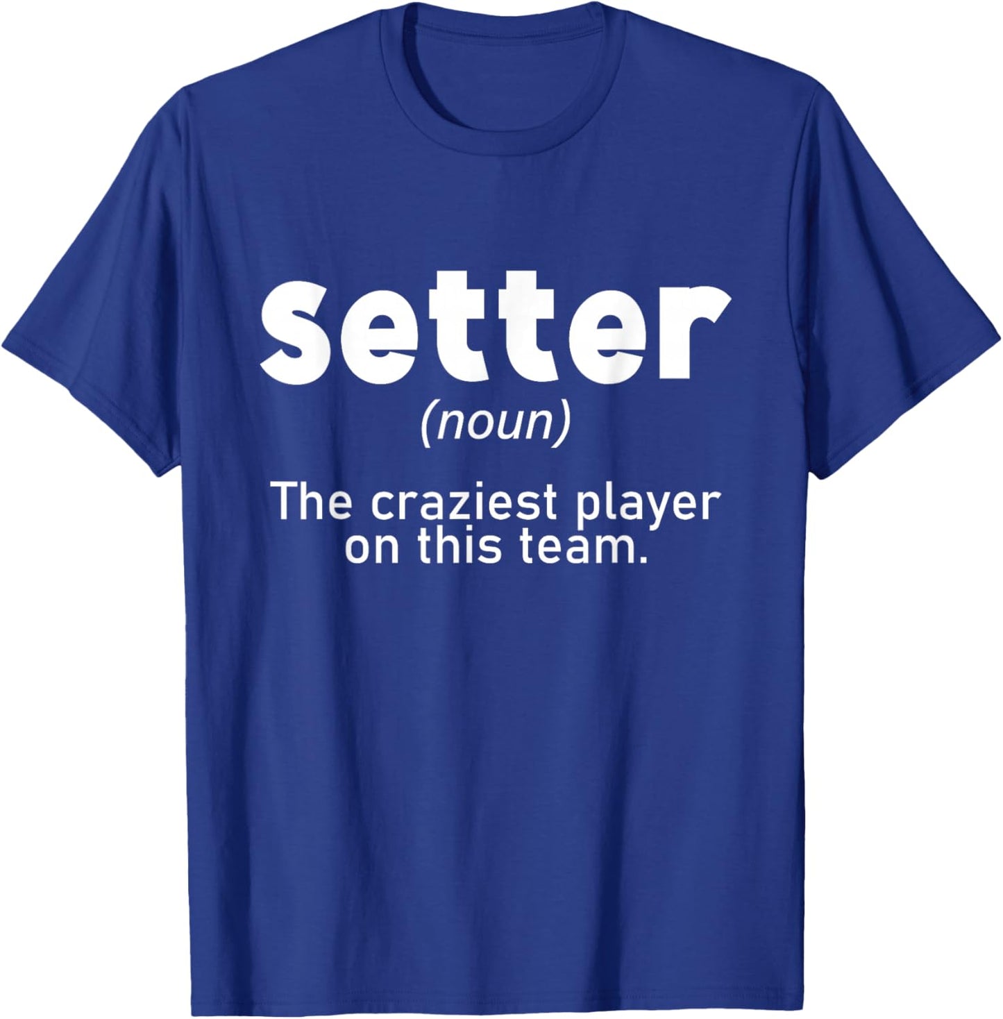 Volleyball Setter Teen Girls Coaches Gifts Volleyball Player T-Shirt - T-Shirt | Royal