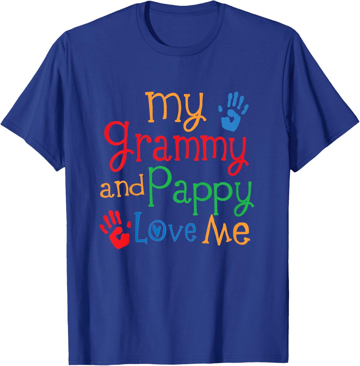 Grammy and Pappy Love Me T-Shirt - T-Shirt | Royal
