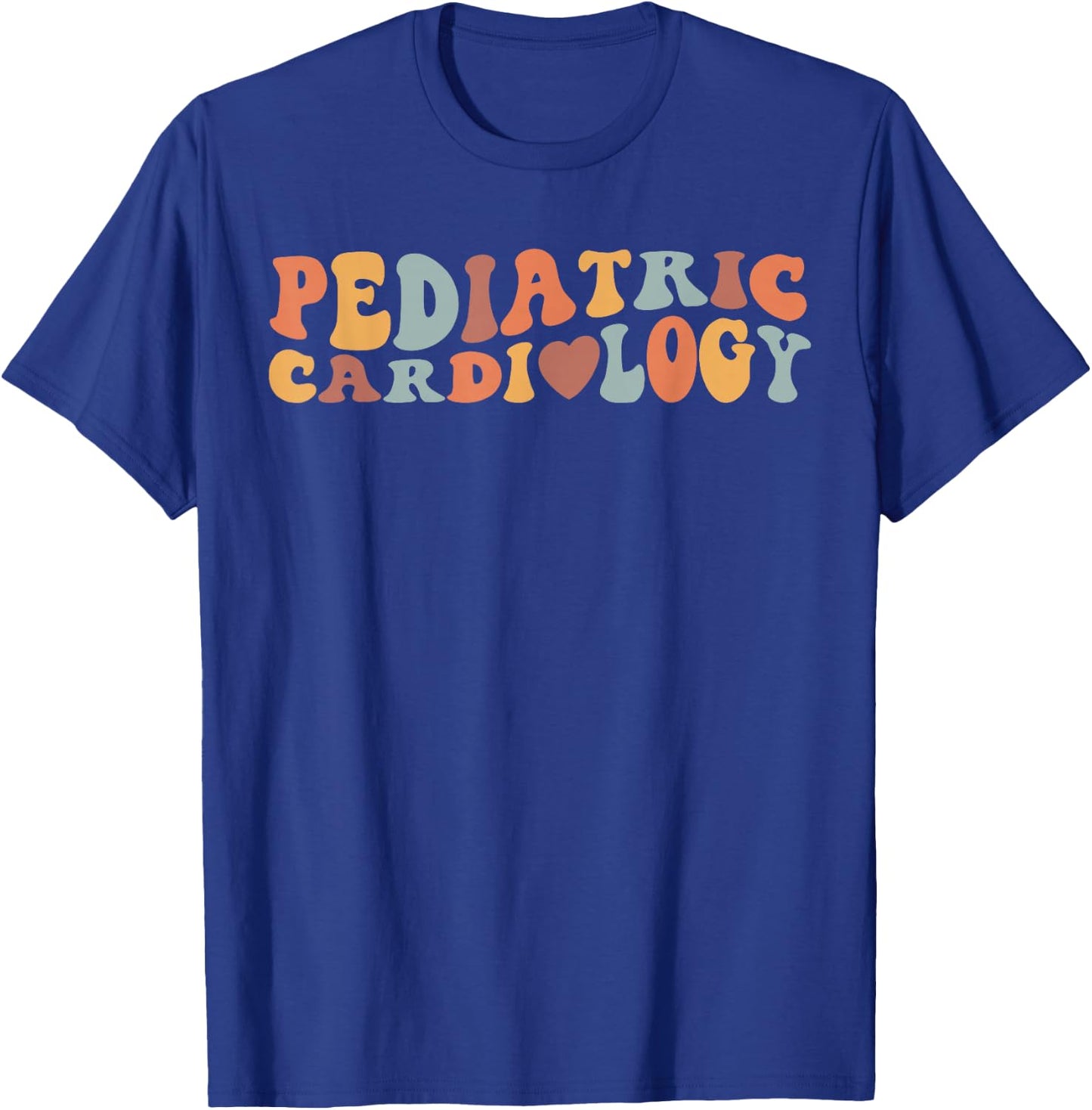 Retro Groovy Pediatric Cardiology PEDS Cardiac Nurse Nursing T-Shirt - T-Shirt | Royal