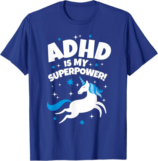 ADHD is My Superpower Funny Unicorn T-Shirt - T-Shirt | Royal