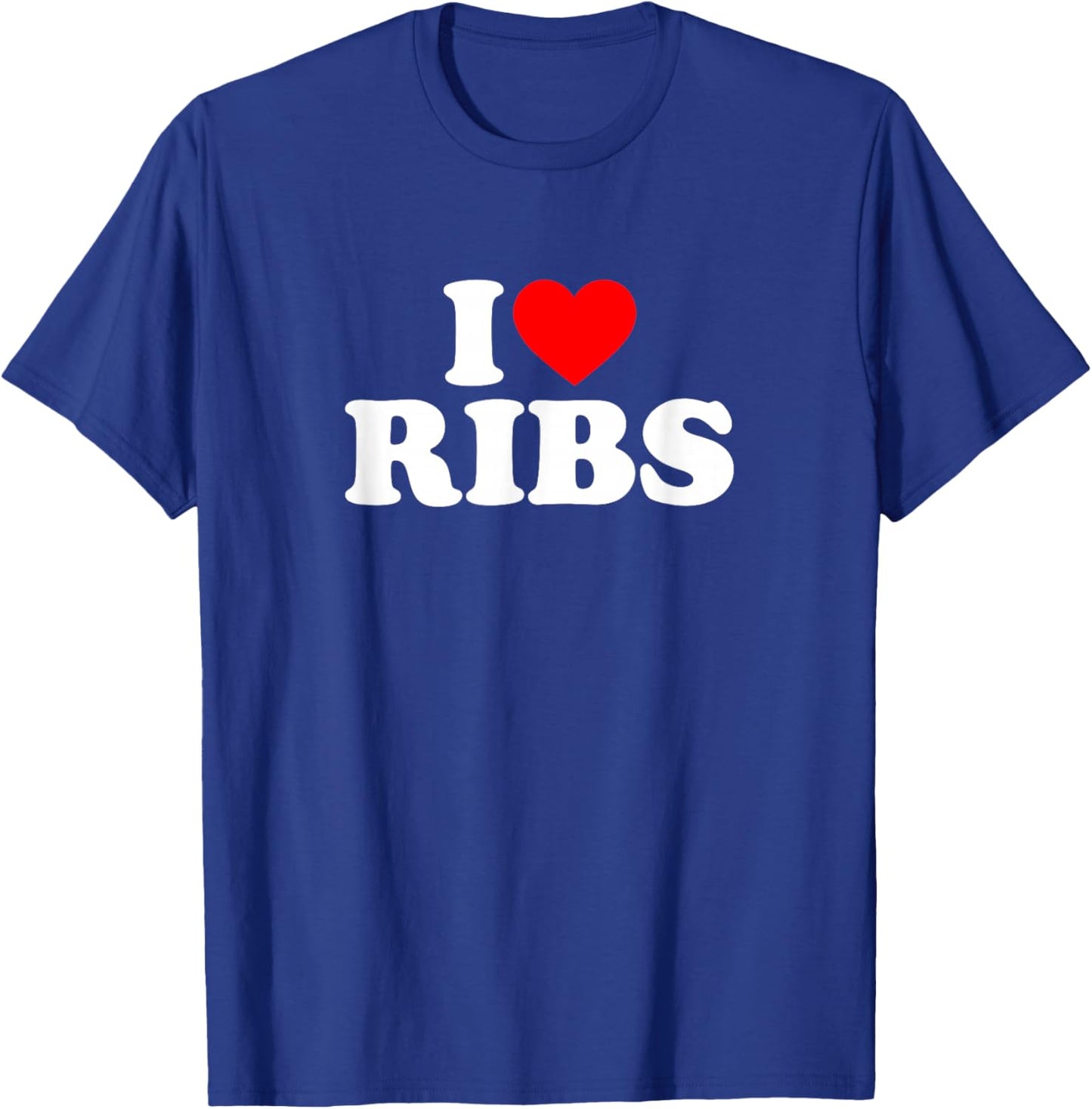 I Love Ribs I Heart Ribs Shirt Food Lover T-Shirt - T-Shirt | Royal
