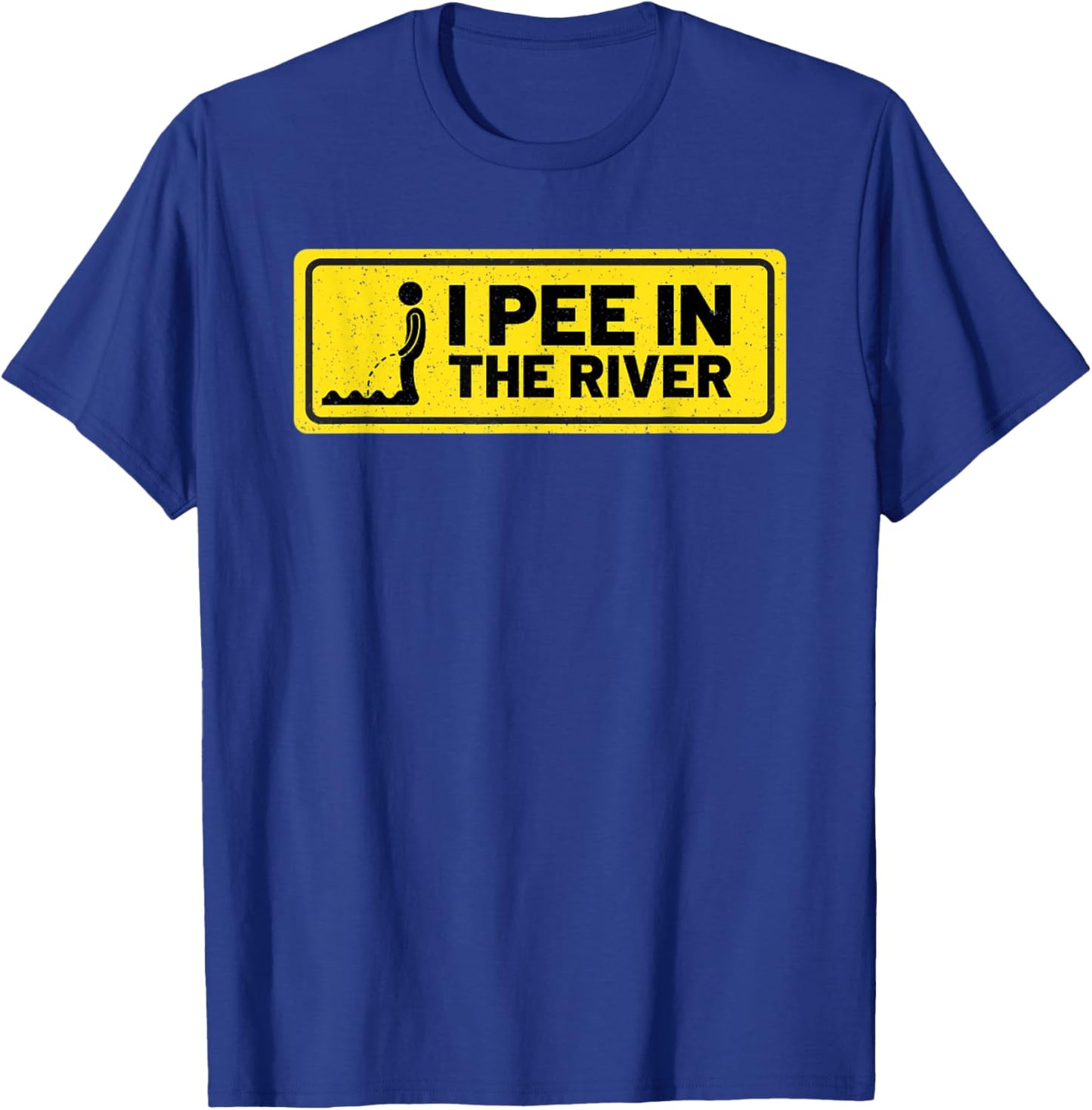 Funny I Pee In The River Summer Tubing Family Float Trip T-Shirt - T-Shirt | Royal