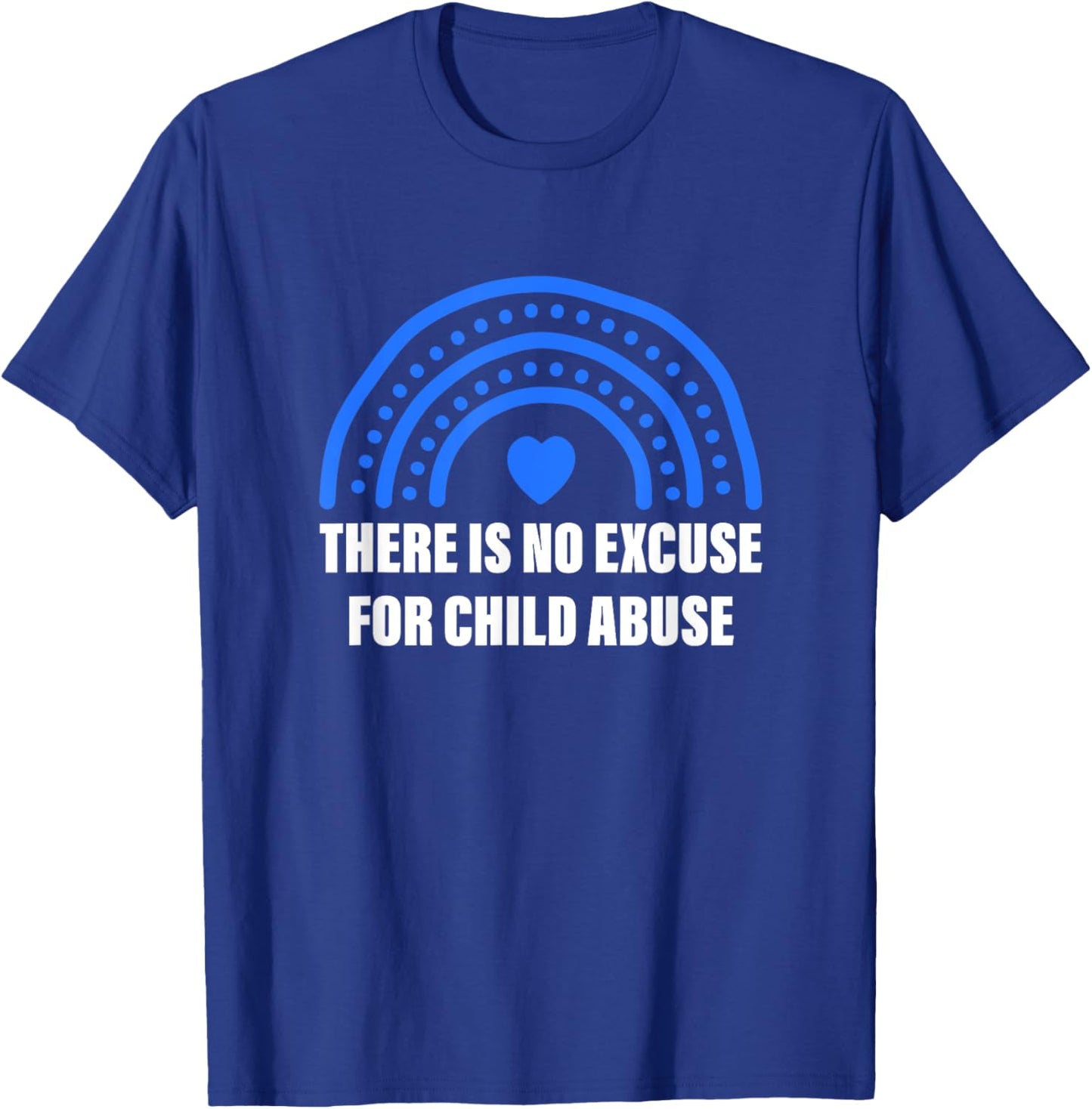 There Is No Excuse For Child Abuse Blue Costumed T-Shirt - T-Shirt | Royal