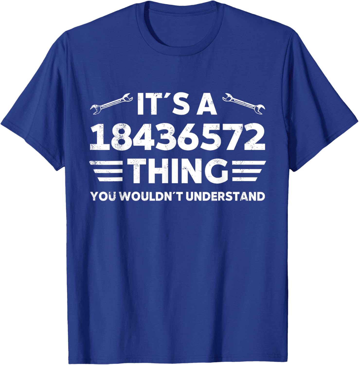 It´s a 18436572 Thing You Wouldnt Understand T-Shirt - T-Shirt | Royal
