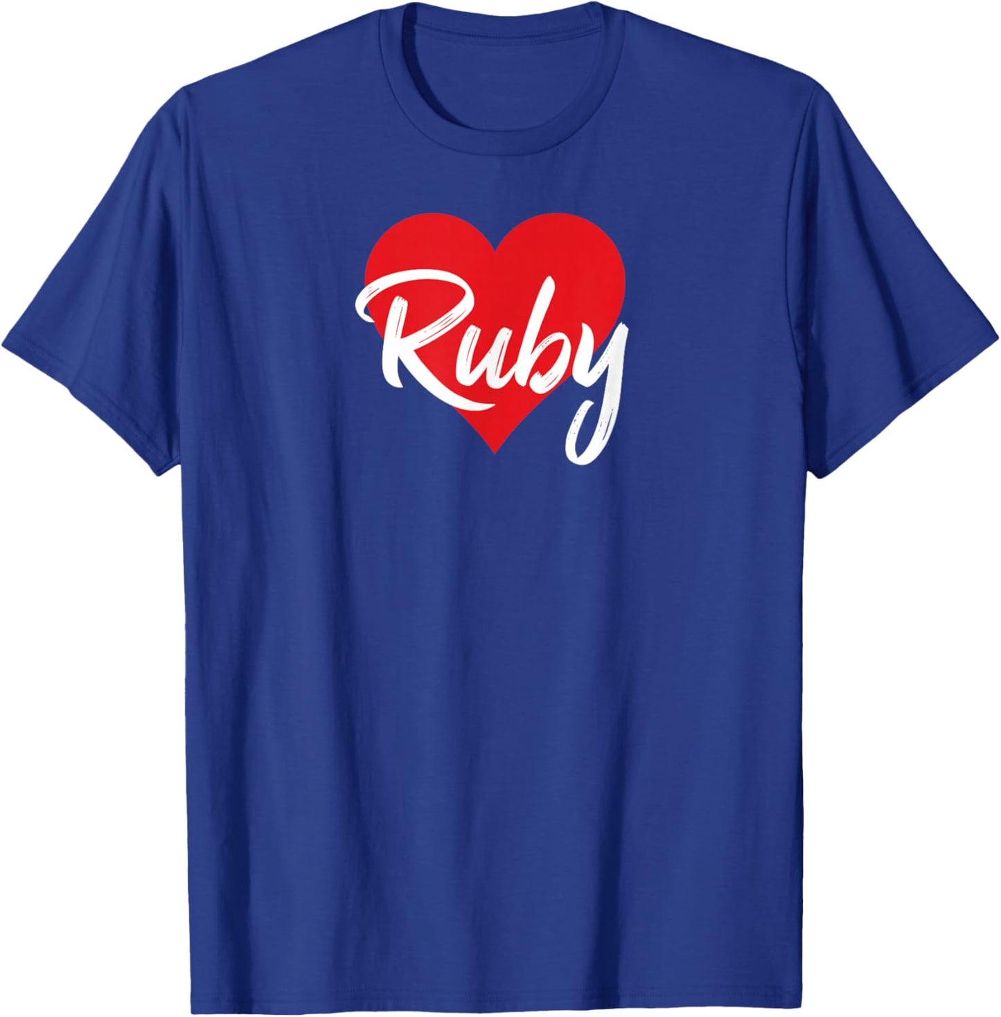 I Love Ruby First Name I Heart Named T-Shirt - T-Shirt | Royal