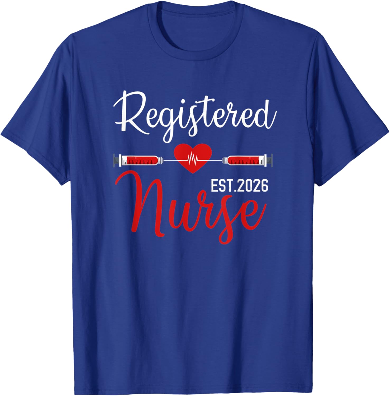 Registered Nurse EST 2026 RN Nursing School Graduation T-Shirt - T-Shirt | Royal