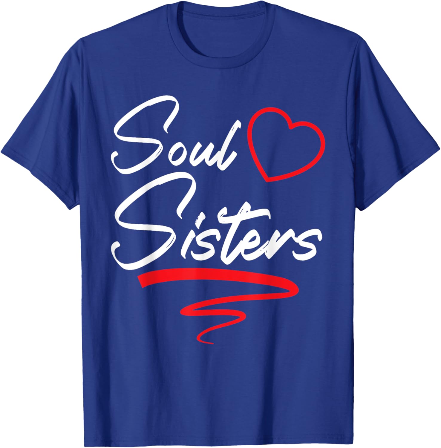 Soul Sisters Bestie Best Friend Forever Friendship BFF Squad T-Shirt - T-Shirt | Royal