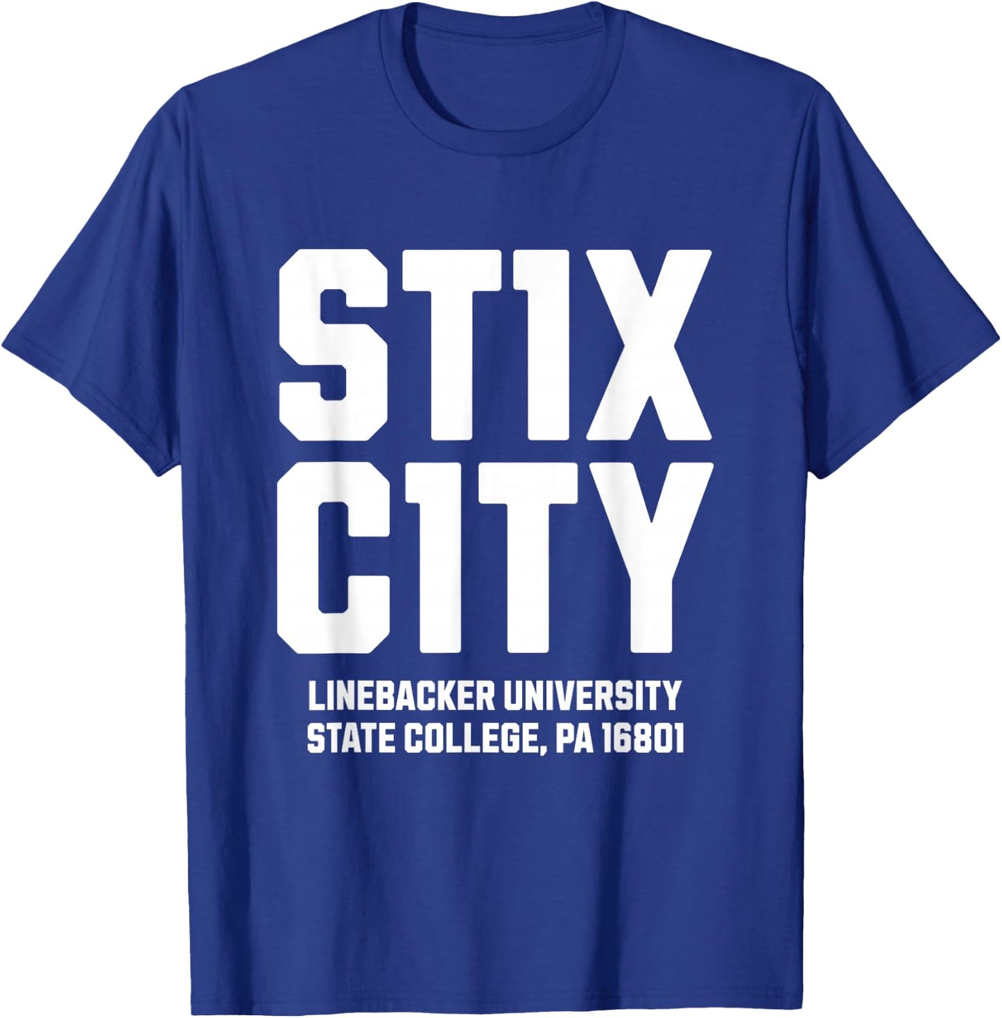 Stick City Linebacker University State College PA Number 11 Number Eleven College Football - Blue, Small T-Shirt - T-Shirt | Royal