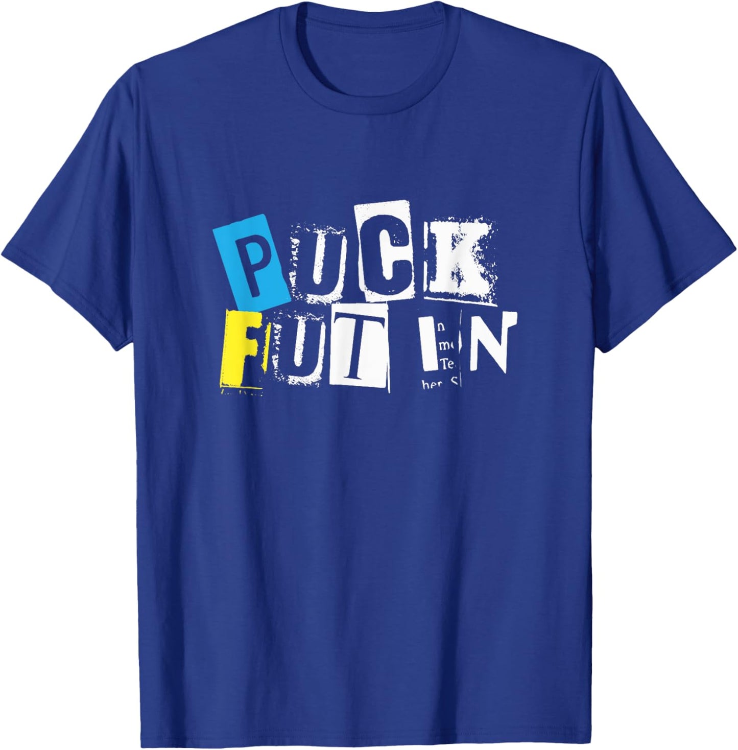 Puck Futin Anti Putin Ukrainian Flag I Stand With Ukraine T-Shirt - T-Shirt | Royal