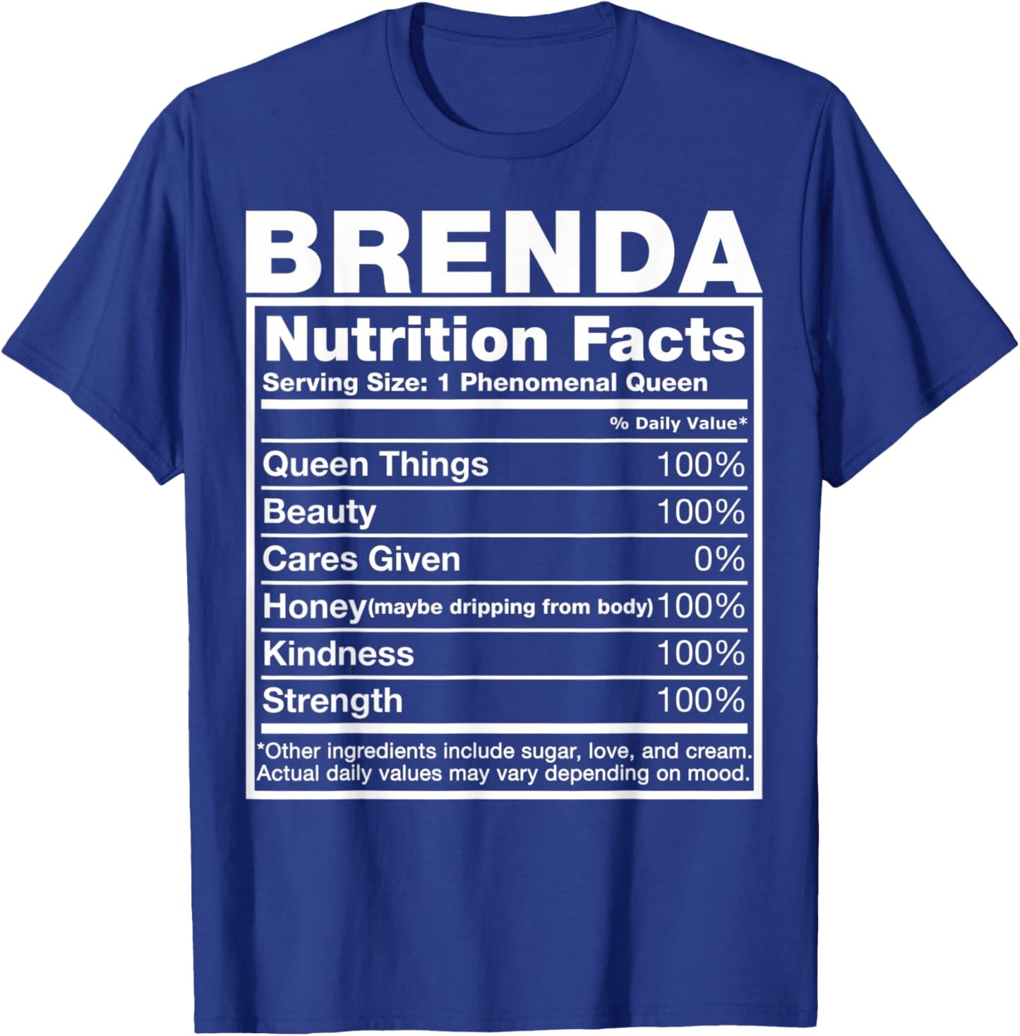 Brenda Nutrition Facts Brenda Name Birthday Shirt T-Shirt - T-Shirt | Royal