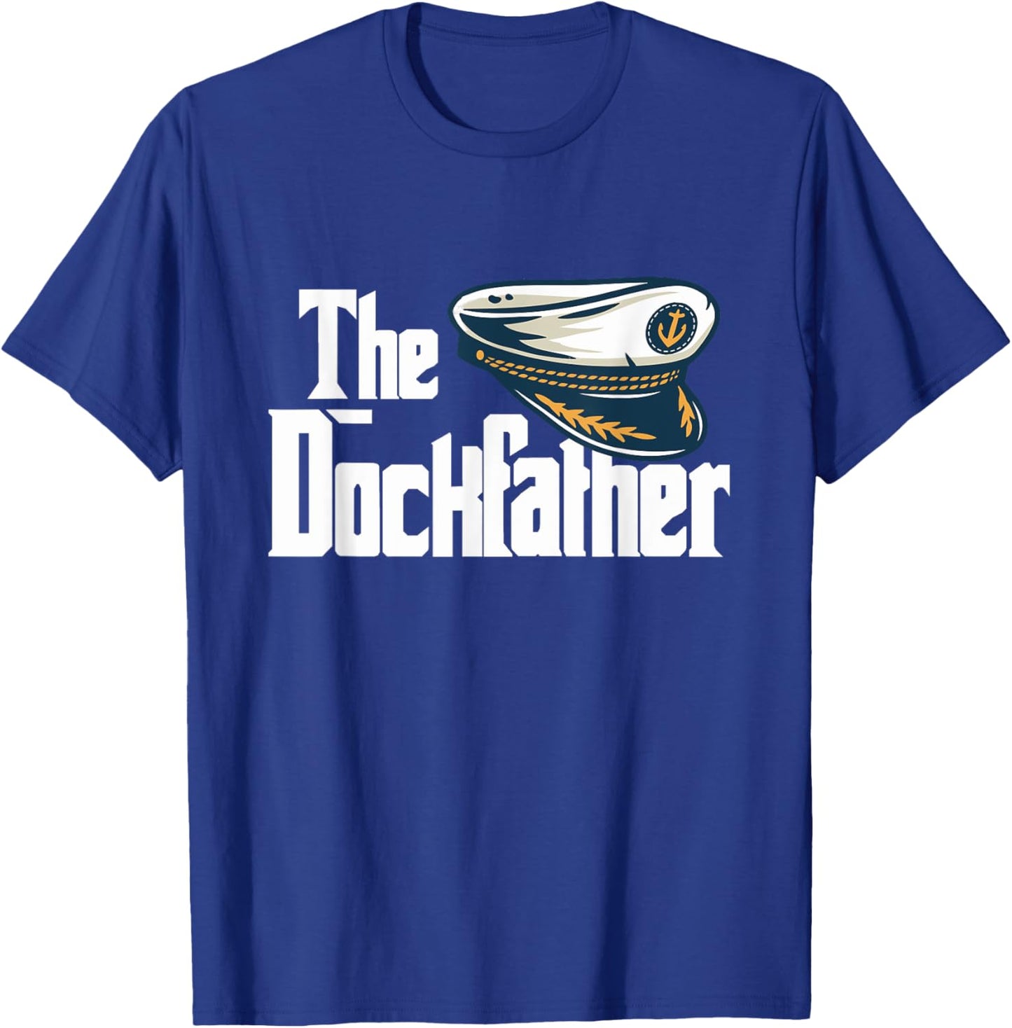 The Dockfather Funny Boating Fishing Boat Dad Captain Boater T-Shirt - T-Shirt | Royal