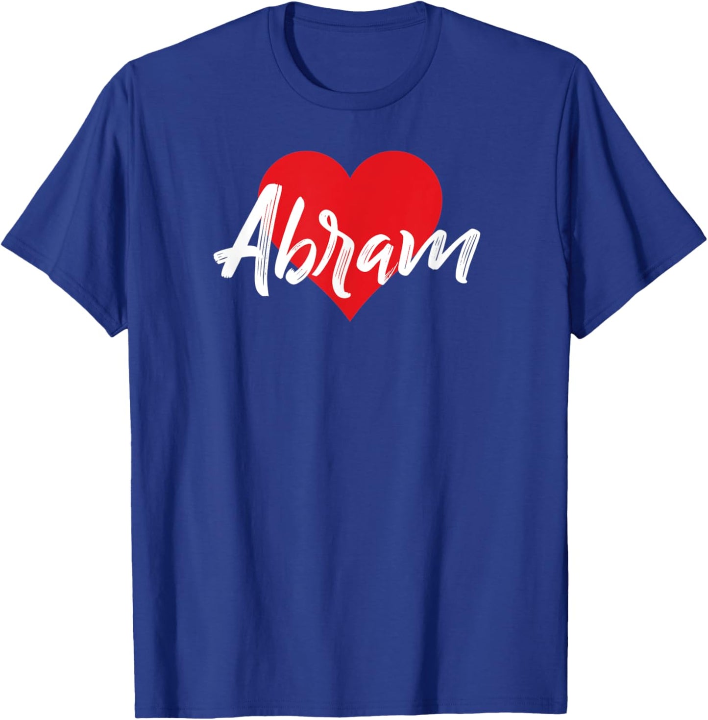 I Love Abram First Name I Heart Named T-Shirt - T-Shirt | Royal