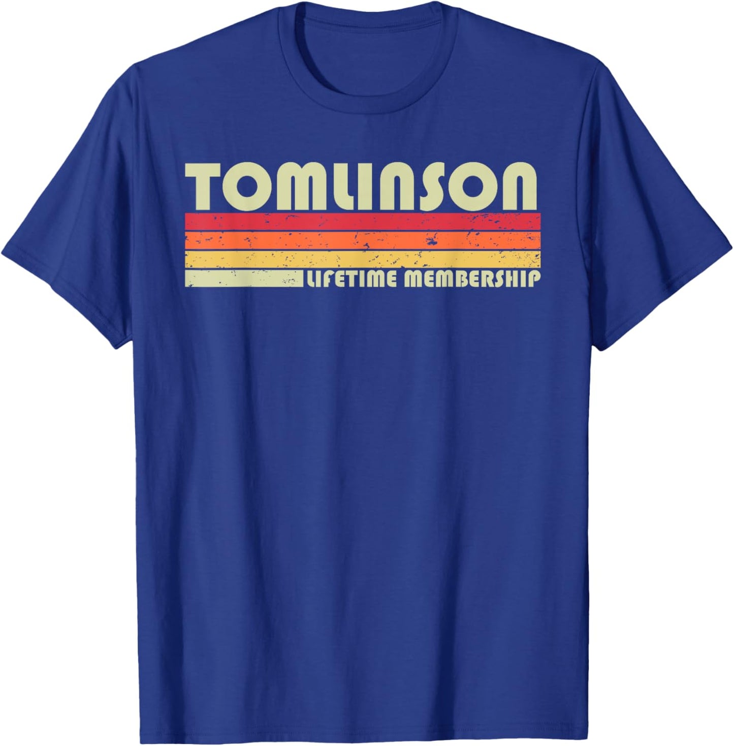 TOMLINSON Surname Funny Retro Vintage 90s Birthday Reunion T-Shirt - T-Shirt | Royal