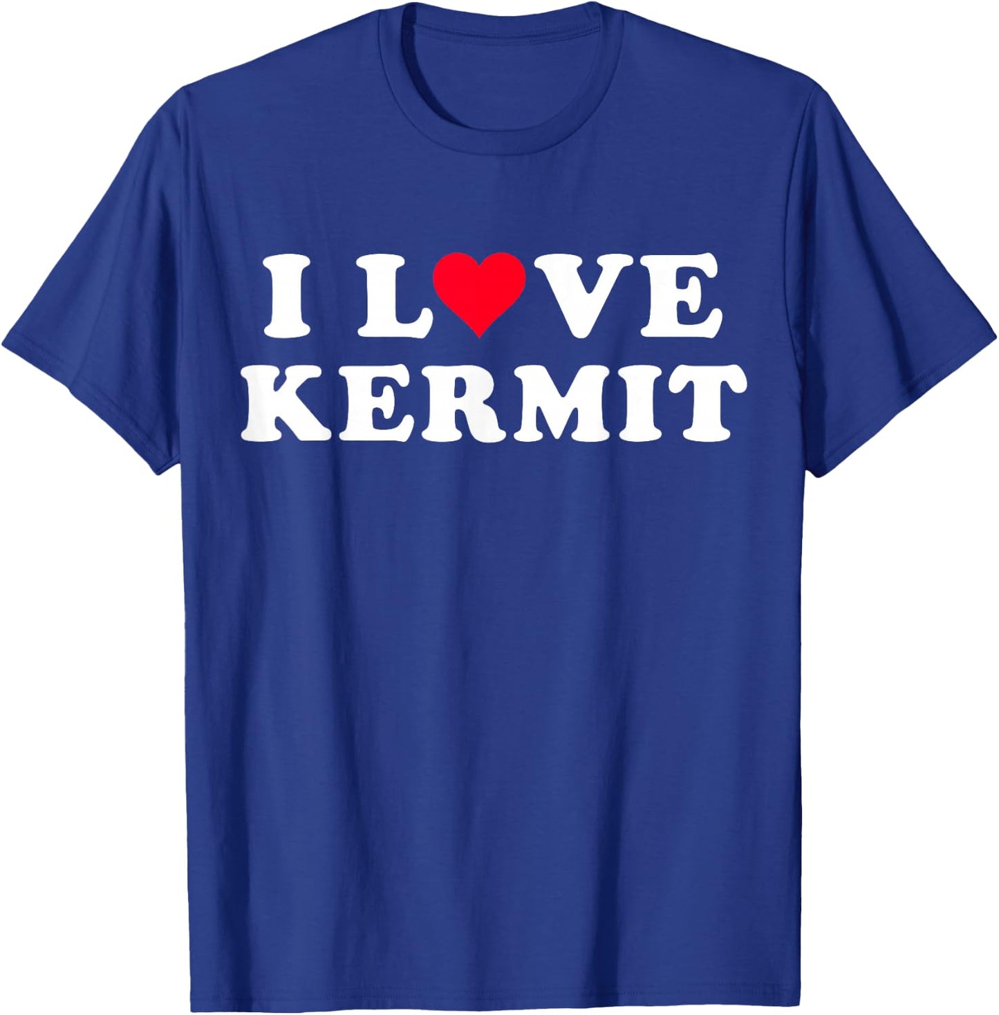 I Love Kermit Matching Girlfriend & Boyfriend Kermit Name T-Shirt - T-Shirt | Royal