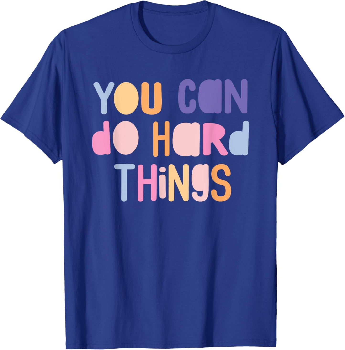 We Can Do Hard Things Teacher Back to School T-Shirt - T-Shirt | Royal