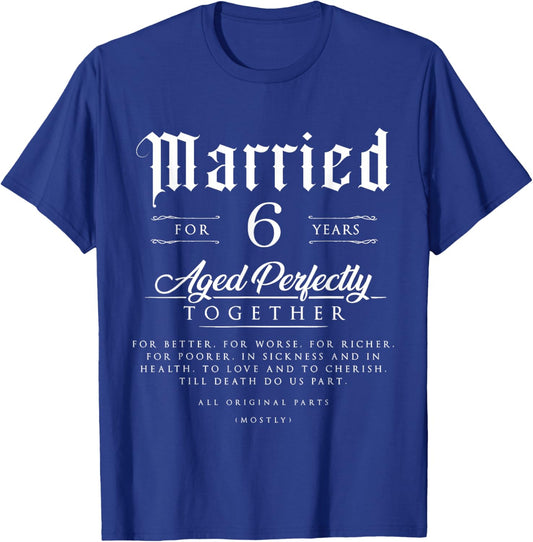 6th Wedding Anniversary Couple Gift 6 Years Married T-Shirt - T-Shirt | Royal