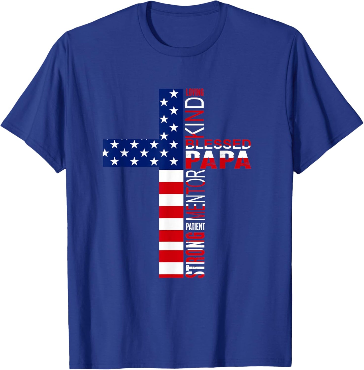 Blessed Papa American Flag 4th of July Religious Fathers Day T-Shirt - T-Shirt | Royal