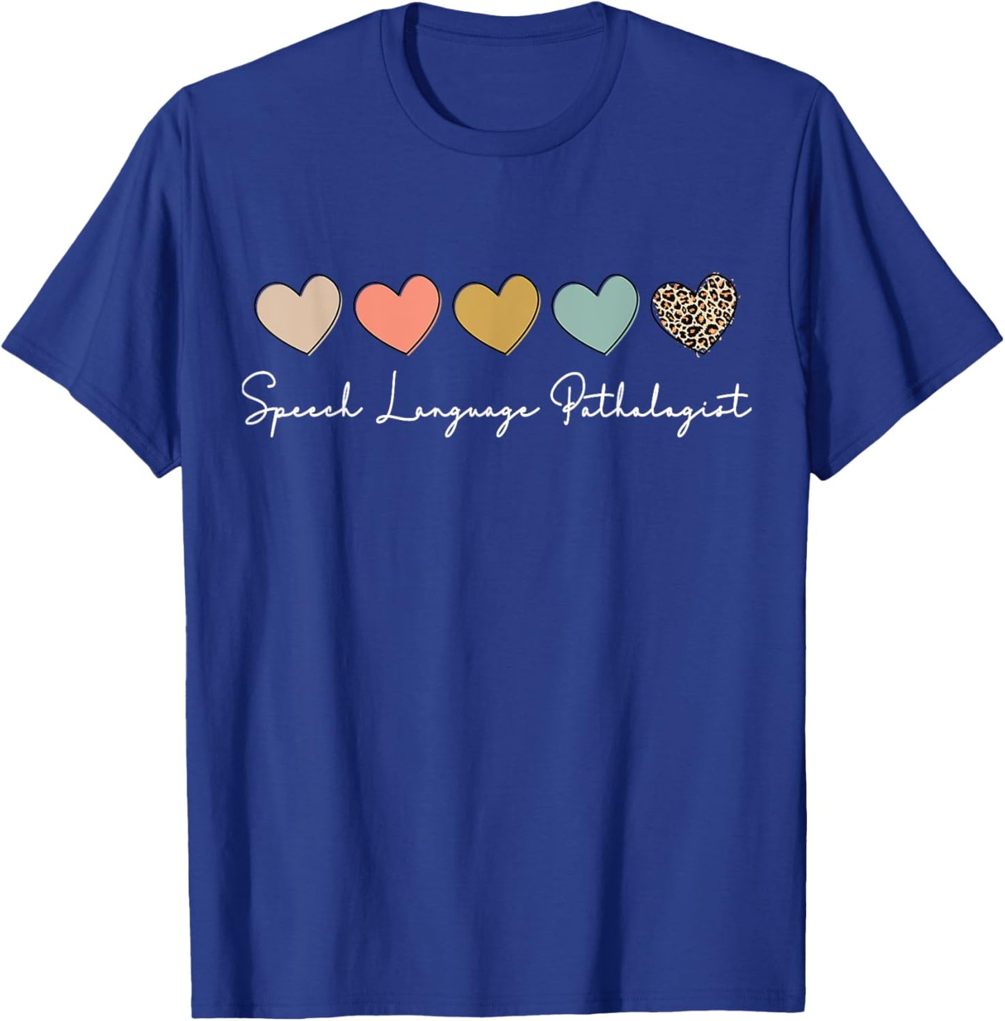 Speech Language Pathologist SLP Speech Therapy Pathology T-Shirt - T-Shirt | Royal