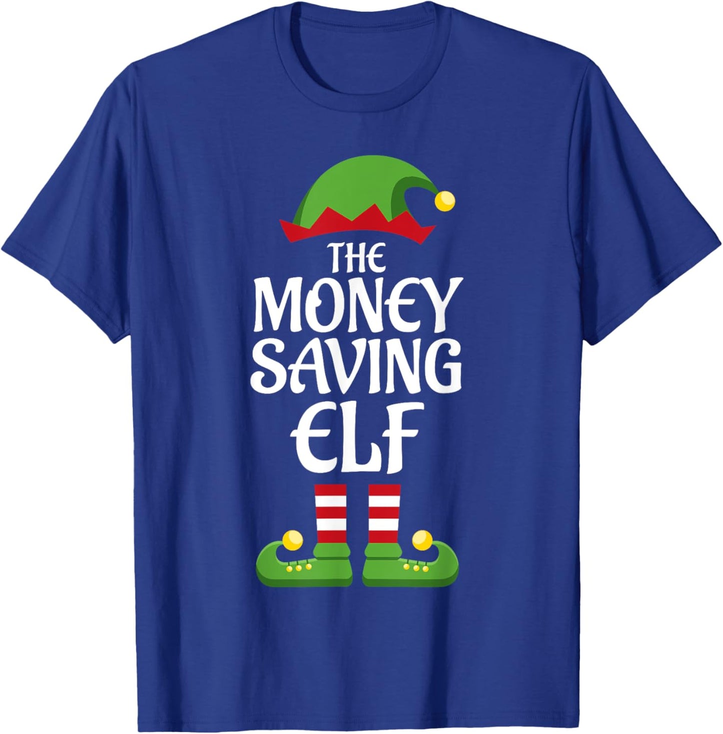 Money Saving Elf Family Matching Group Christmas T-Shirt - T-Shirt | Royal