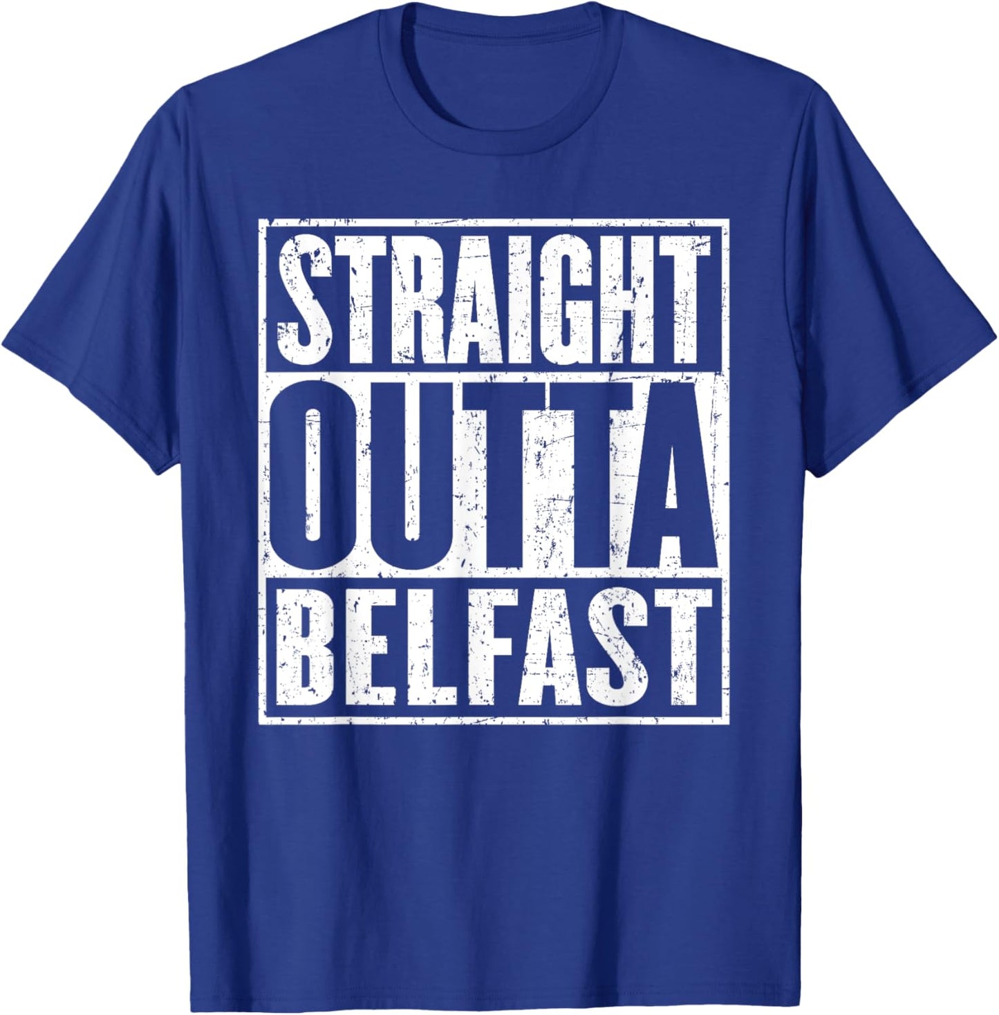 Straight Outta Belfast Vintage Distressed T-Shirt - T-Shirt | Royal