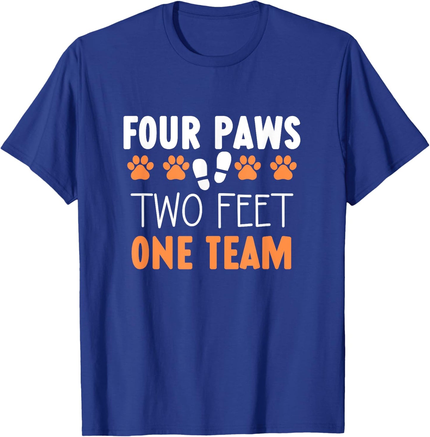 Four Paws Two Feet Team one team Dog Training Trainer T-Shirt - T-Shirt | Royal