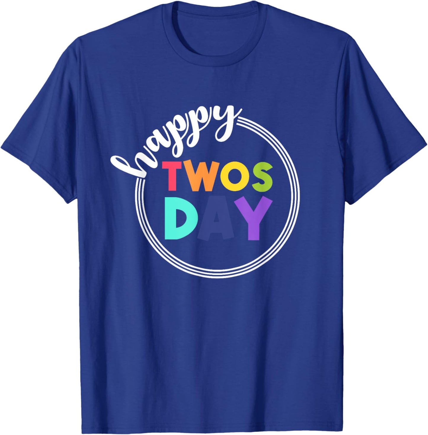 2-22-22 Happy Twosday 2022 February 2nd 2022 T-Shirt - T-Shirt | Royal