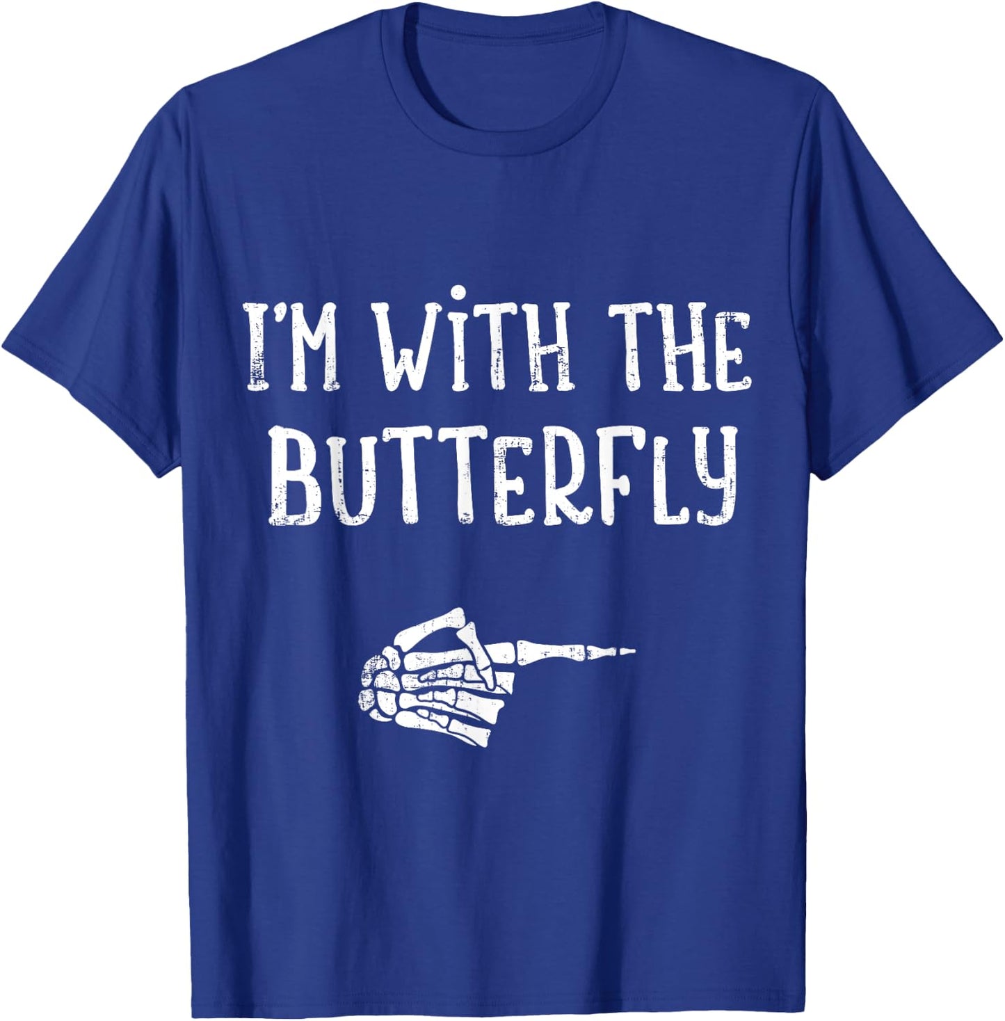 I'm with the butterfly matching couple costume halloween T-Shirt - T-Shirt | Royal