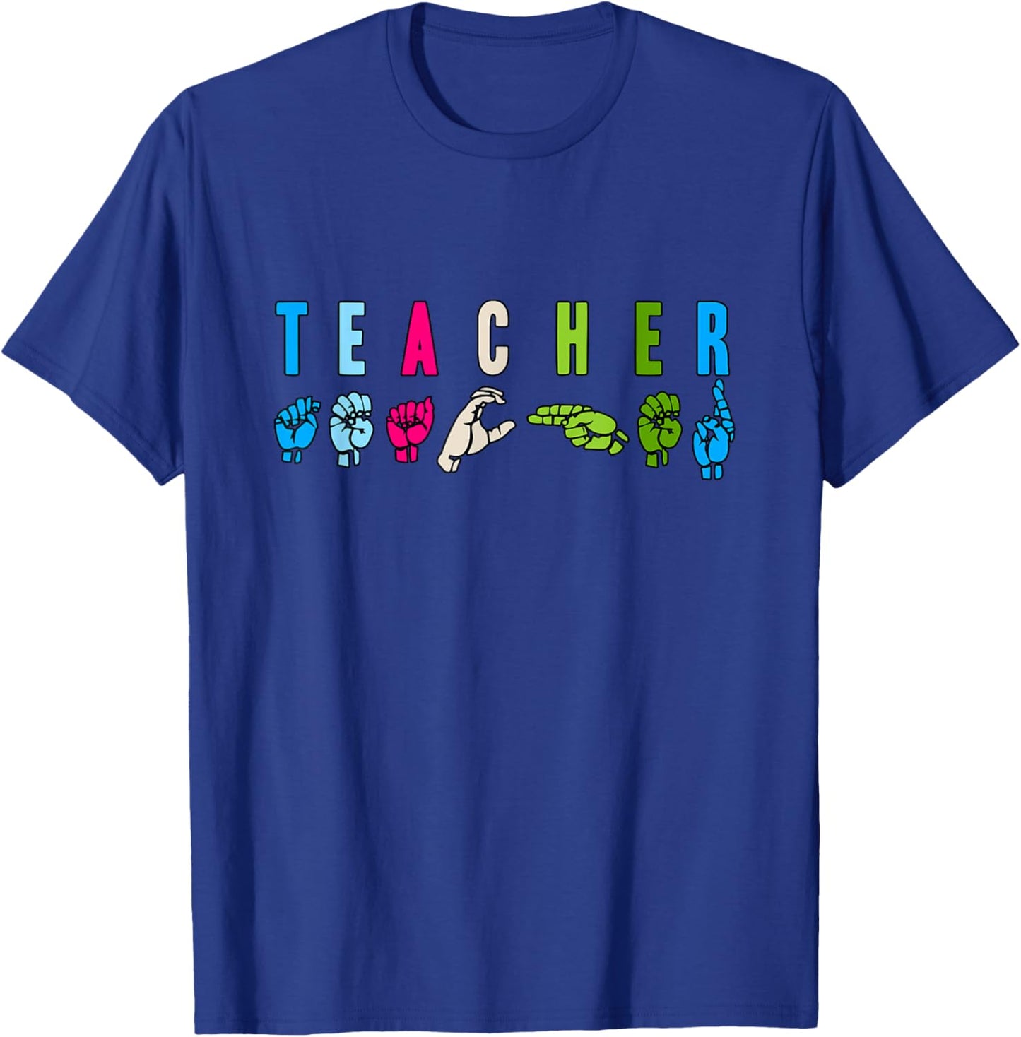 Proud Teacher ASL Sign Language Gestures T-Shirt - T-Shirt | Royal